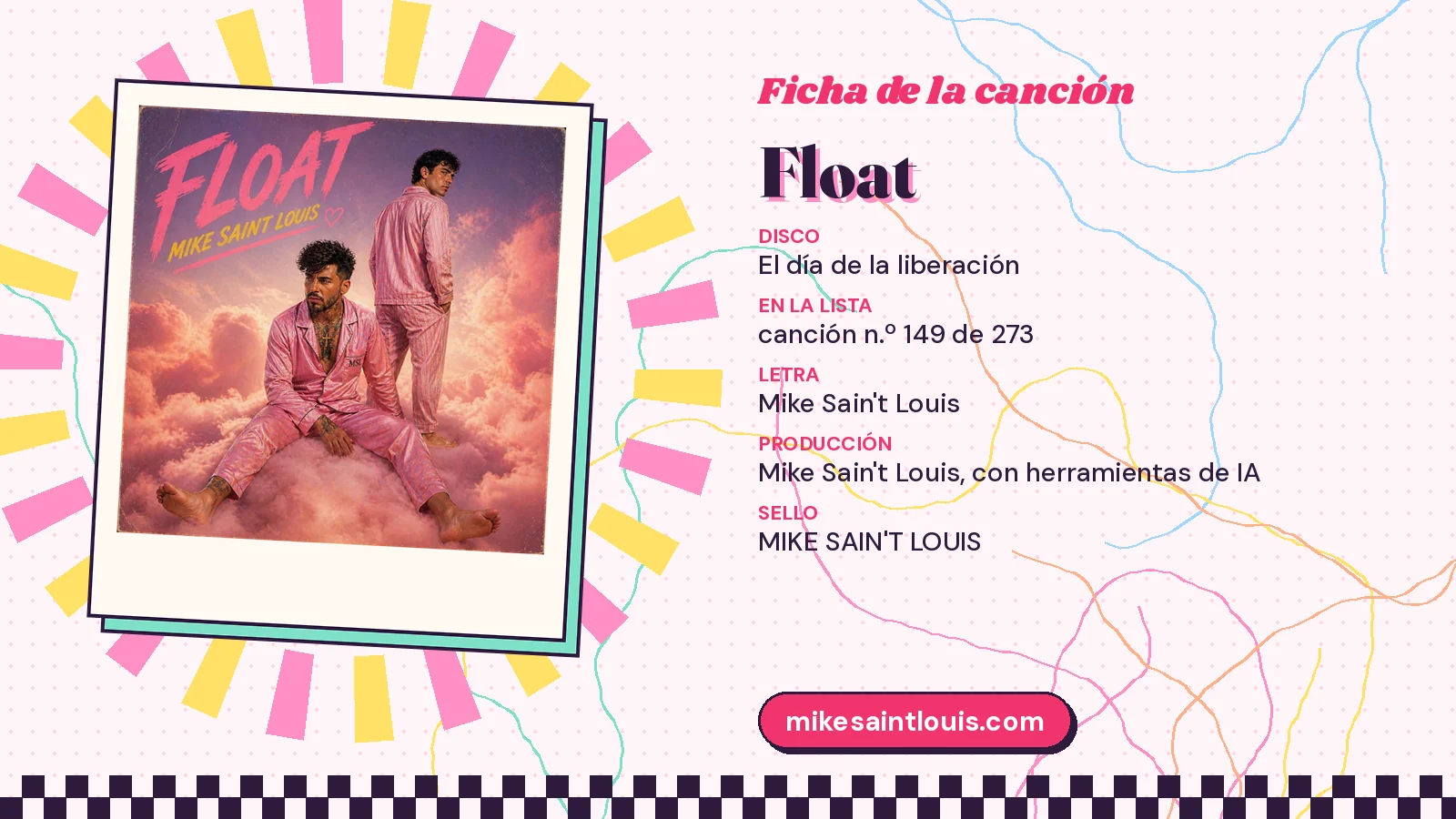 Ficha de la canción «Float» con su carátula: disco «El día de la liberación», letra y producción de Mike Sain't Louis