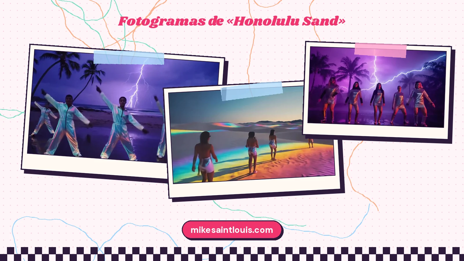 Stills from the official music video for «Honolulu Sand» by Mike Sain't Louis
