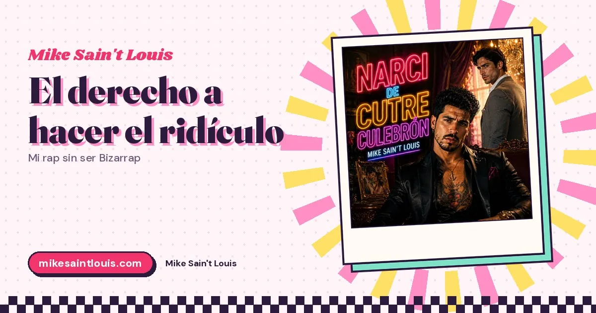 El derecho a hacer el ridículo: mi rap sin ser Bizarrap