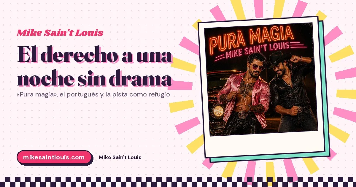 The right to a night without drama: «Pura magia», Portuguese and the dance floor as a refuge