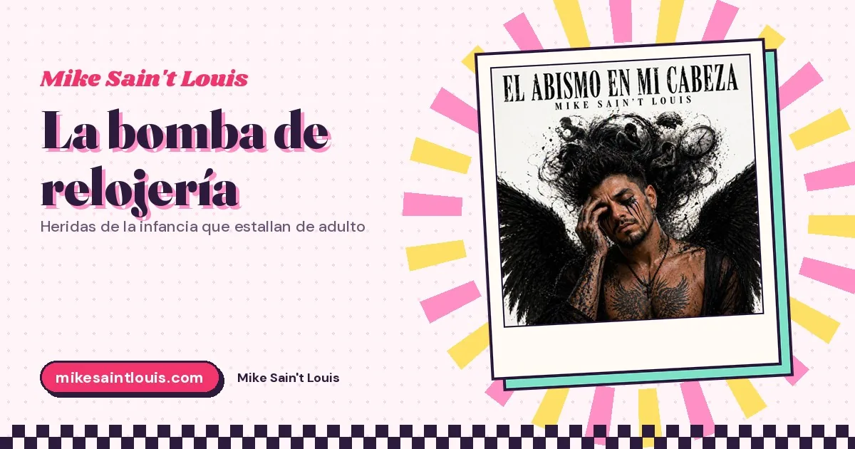 La bomba de relojería: heridas de la infancia que estallan de adulto