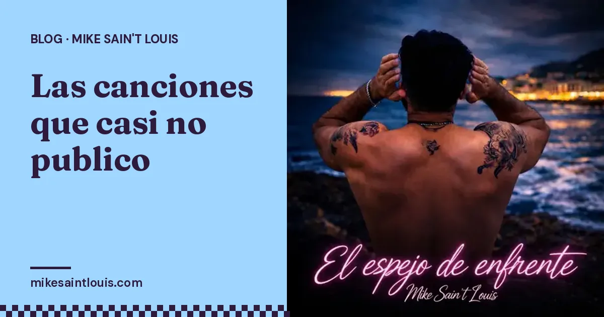 Las canciones que casi no publico