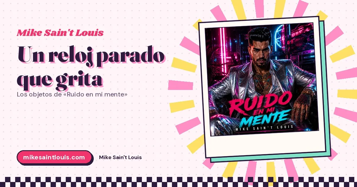Un reloj parado que grita: los objetos de «Ruido en mi mente»