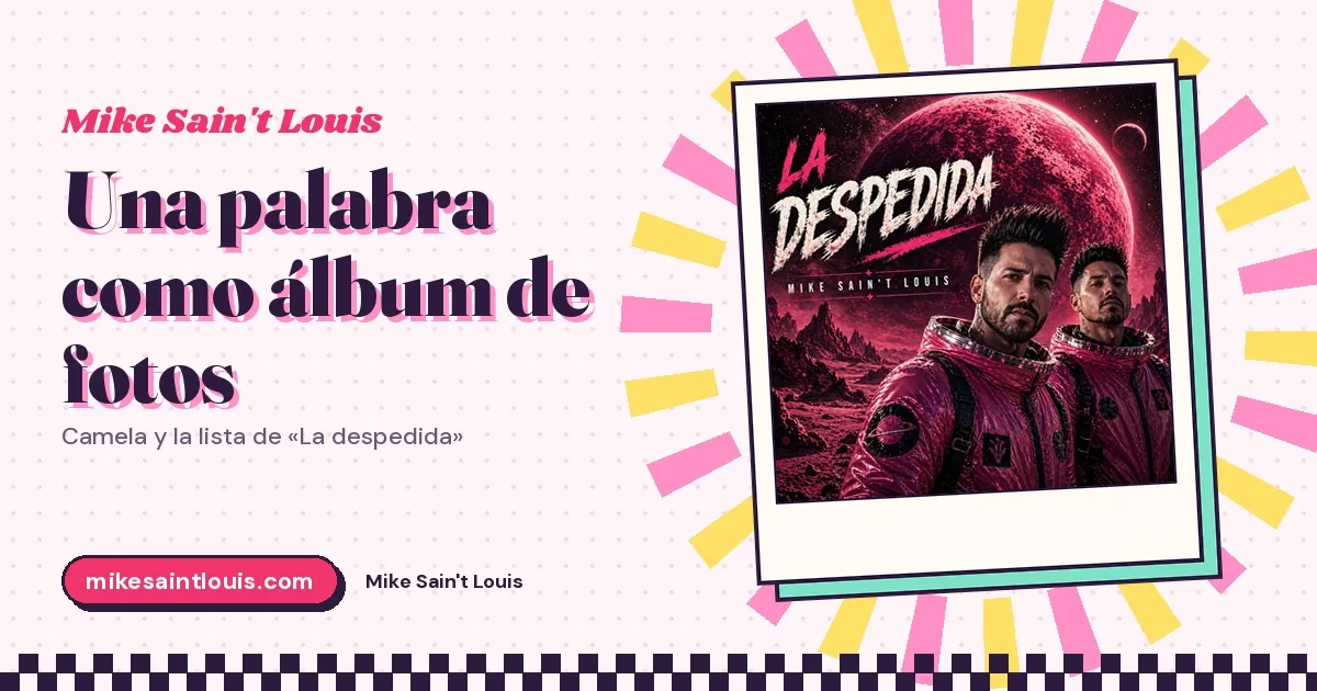 Una palabra como álbum de fotos: Camela y la lista de «La despedida»