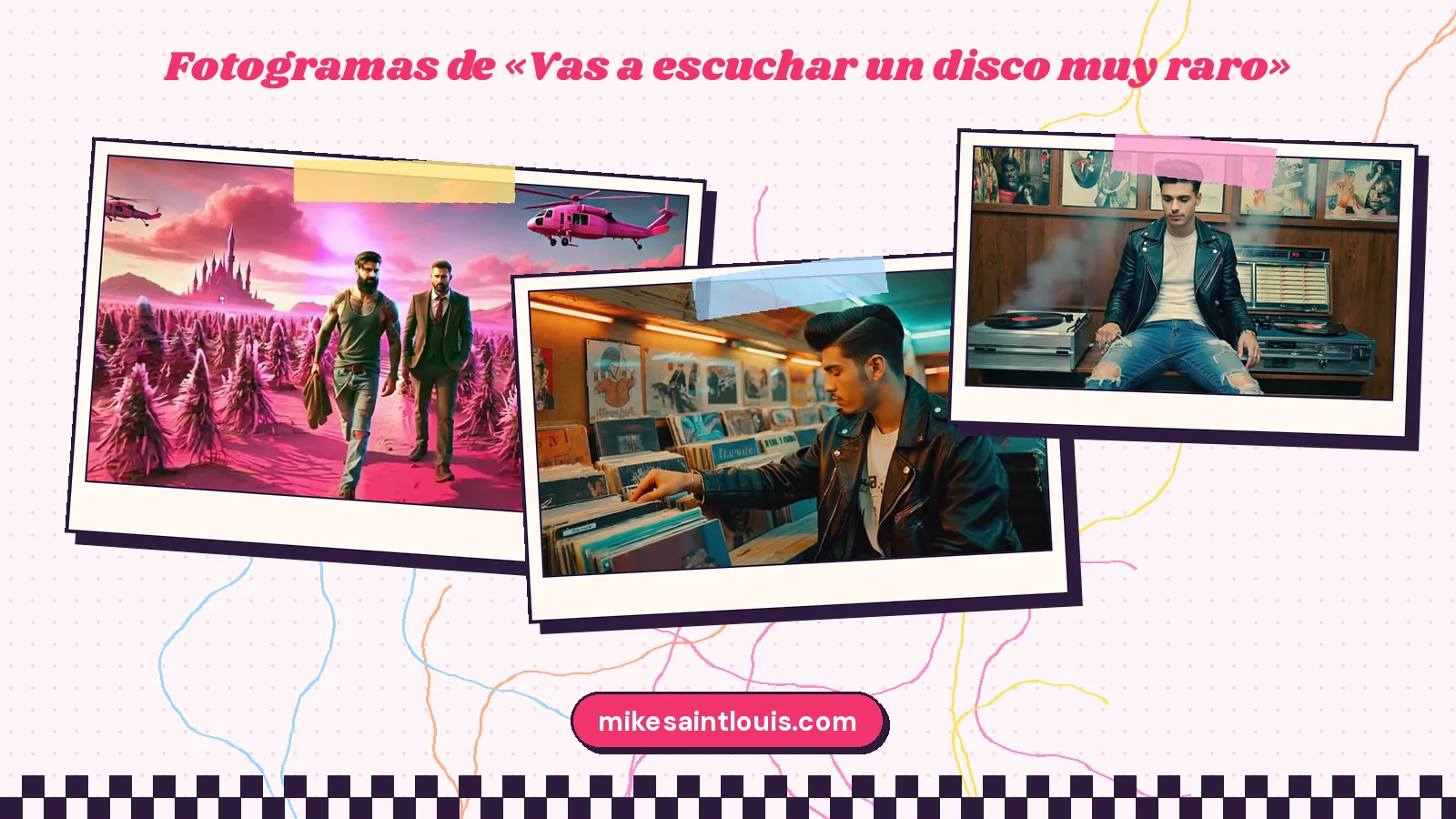 Stills from the official music video for «Vas a escuchar un disco muy raro» by Mike Sain't Louis