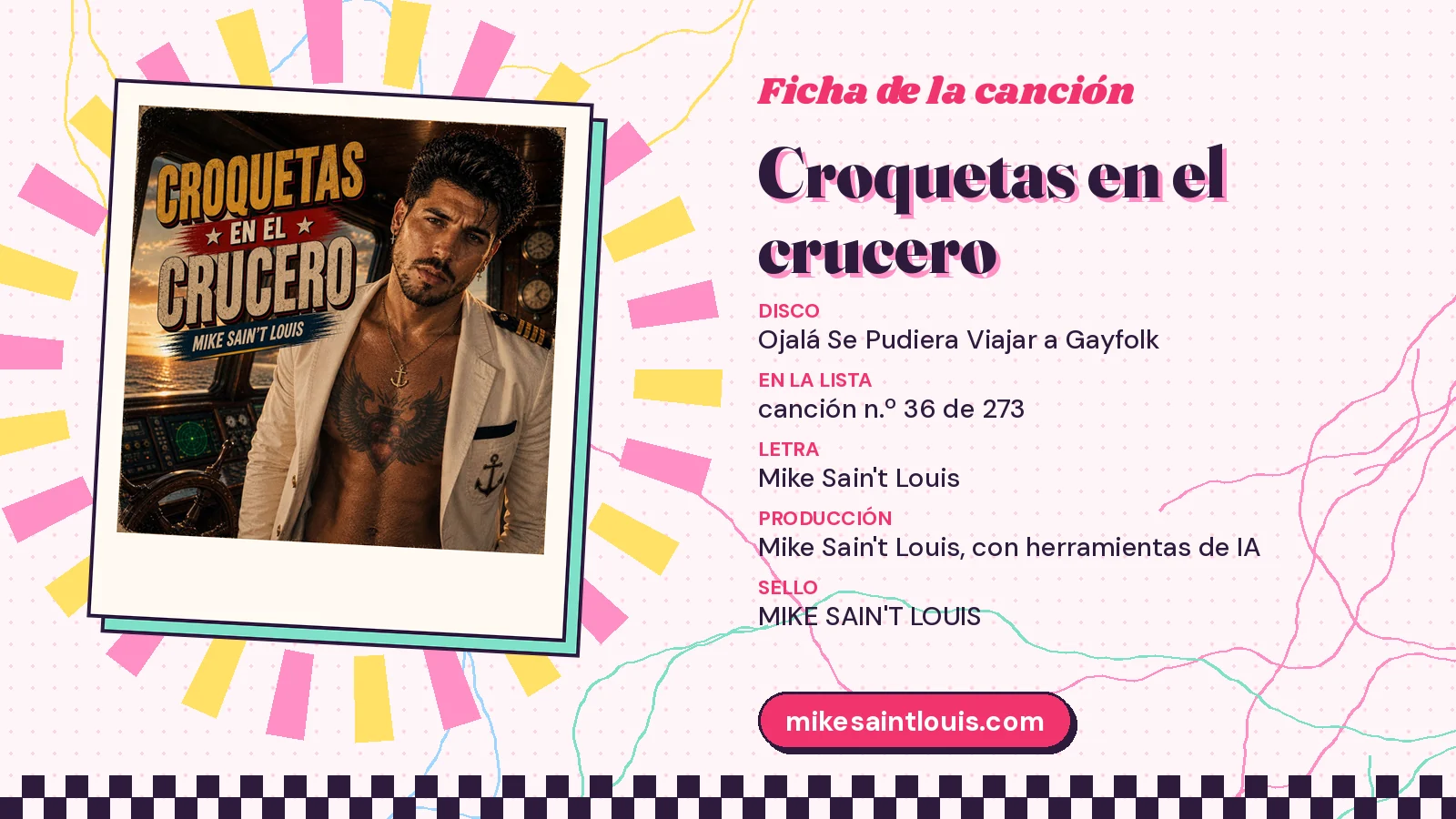 Ficha de la canción «Croquetas en el crucero» con su carátula: disco «Ojalá Se Pudiera Viajar a Gayfolk», letra y producción de Mike Sain't Louis