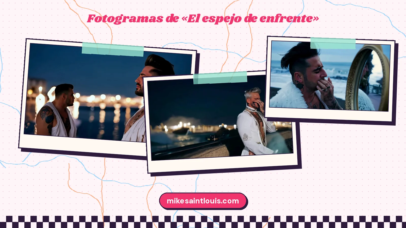 Fotogramas del videoclip oficial de «El espejo de enfrente», de Mike Sain't Louis