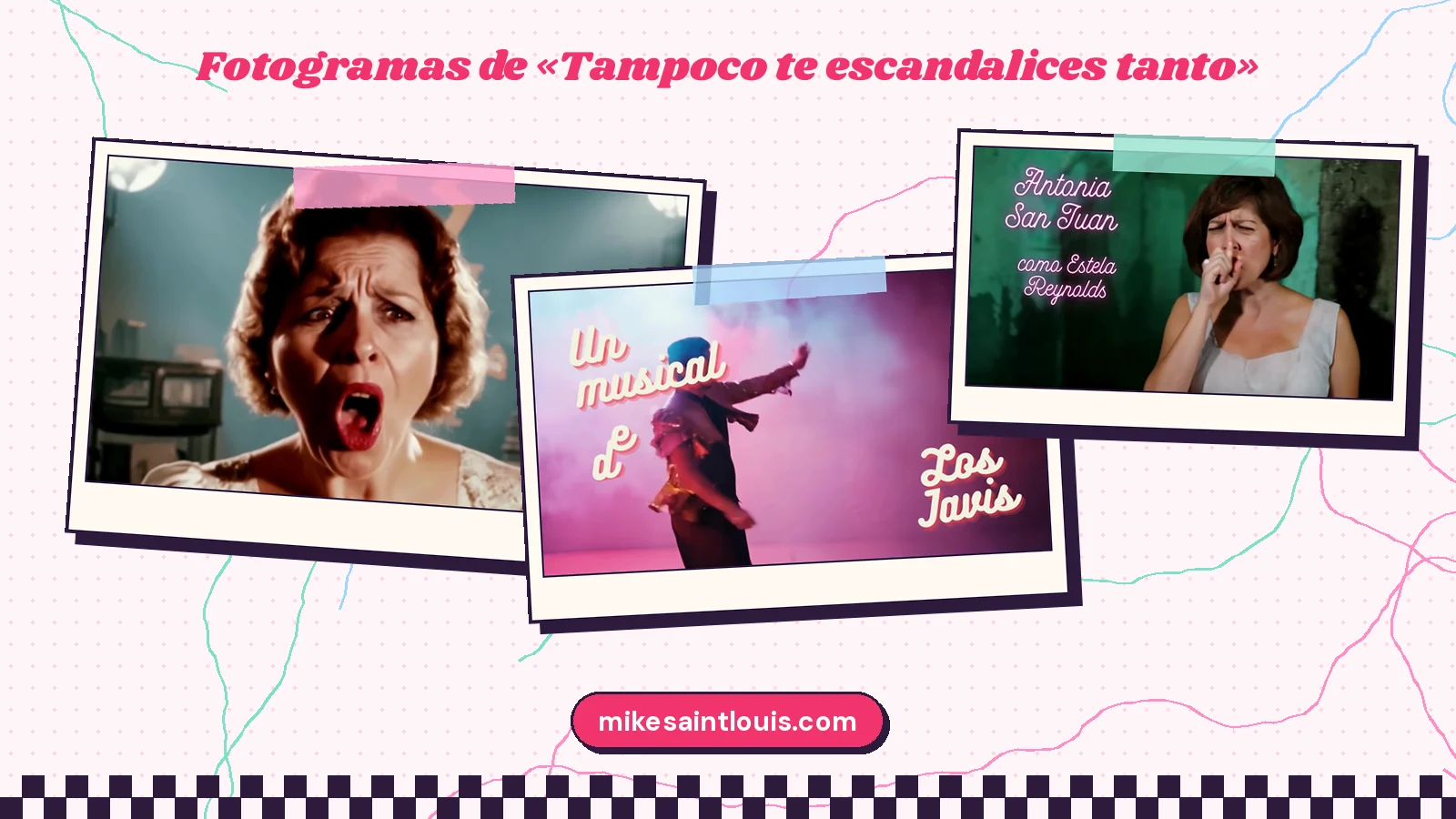 Fotogramas del videoclip oficial de «Tampoco te escandalices tanto», de Mike Sain't Louis