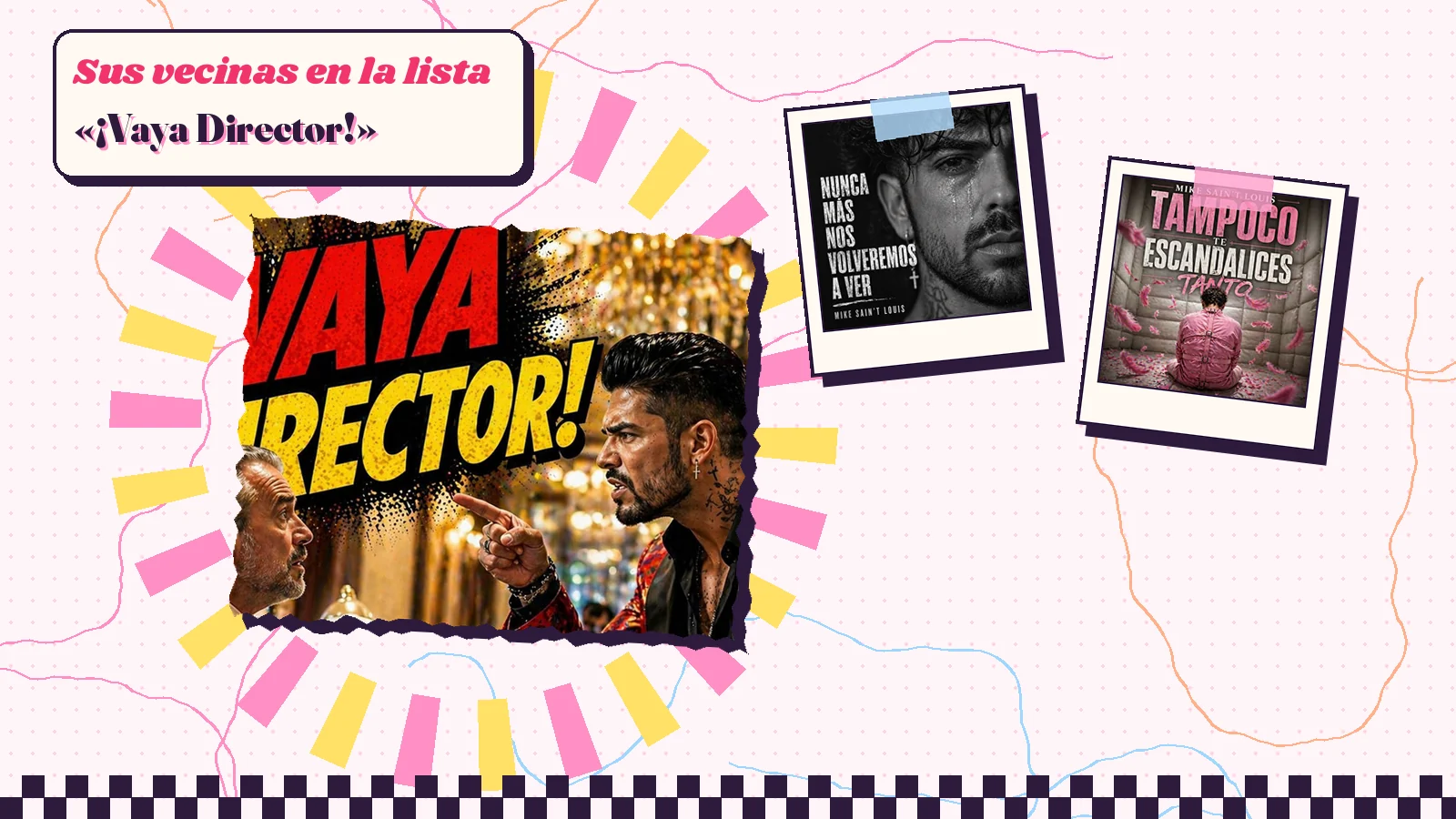 Collage con un detalle de la carátula de «¡Vaya Director!» y las carátulas de «Nunca más nos volveremos a ver», «Tampoco Te Escandalices Tanto»