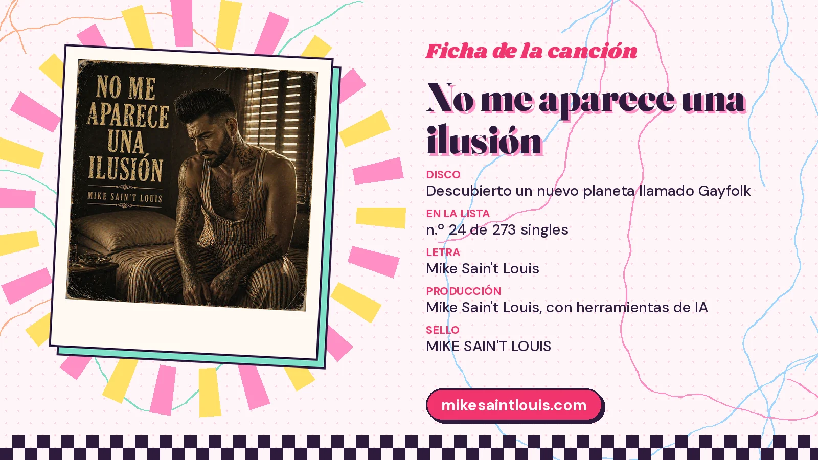 Ficha de la canción «No me aparece una ilusión» con su carátula: disco «Descubierto un nuevo planeta llamado Gayfolk», letra y producción de Mike Sain't Louis
