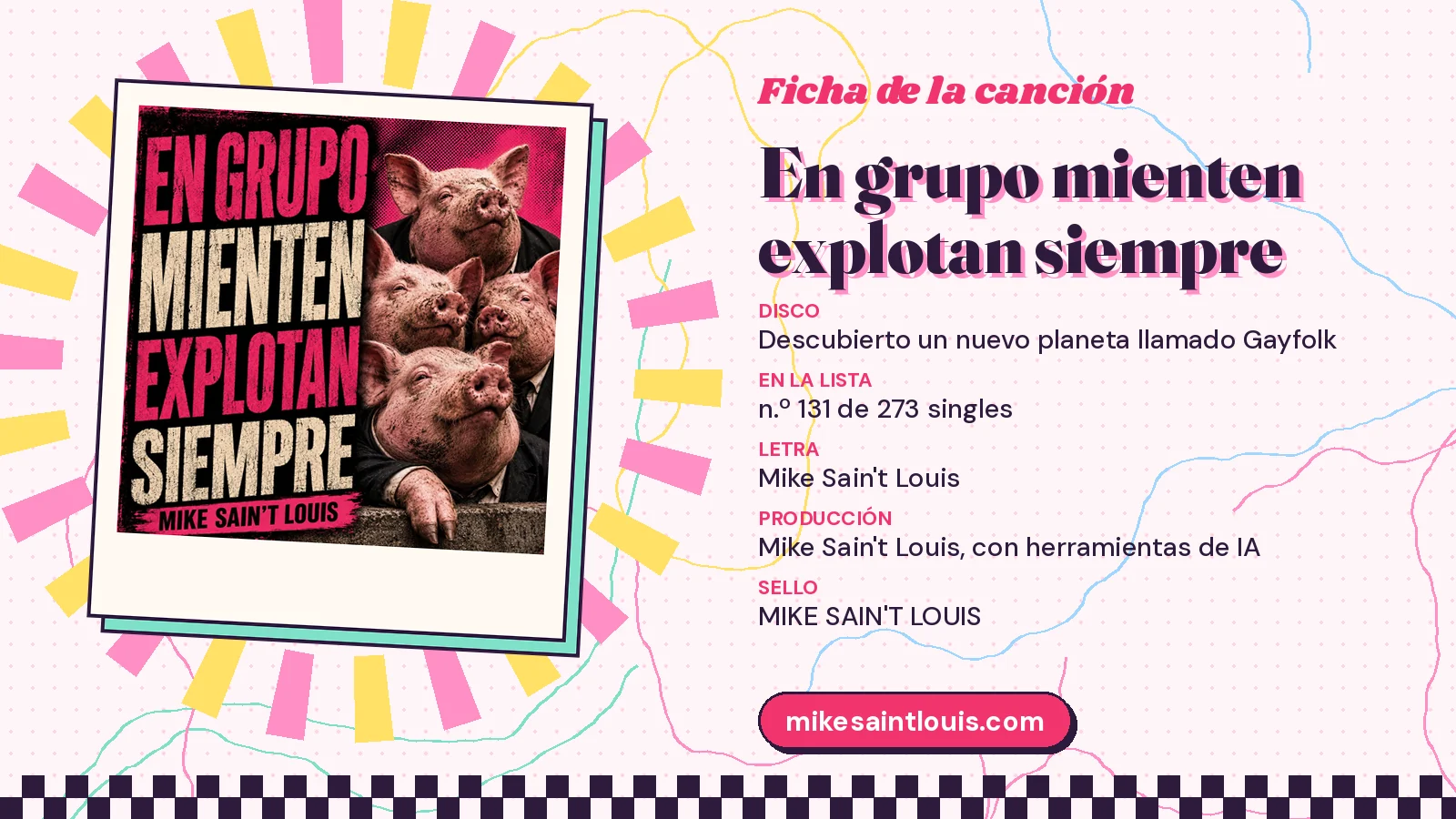 Ficha de la canción «En grupo mienten explotan siempre» con su carátula: disco «Descubierto un nuevo planeta llamado Gayfolk», letra y producción de Mike Sain't Louis