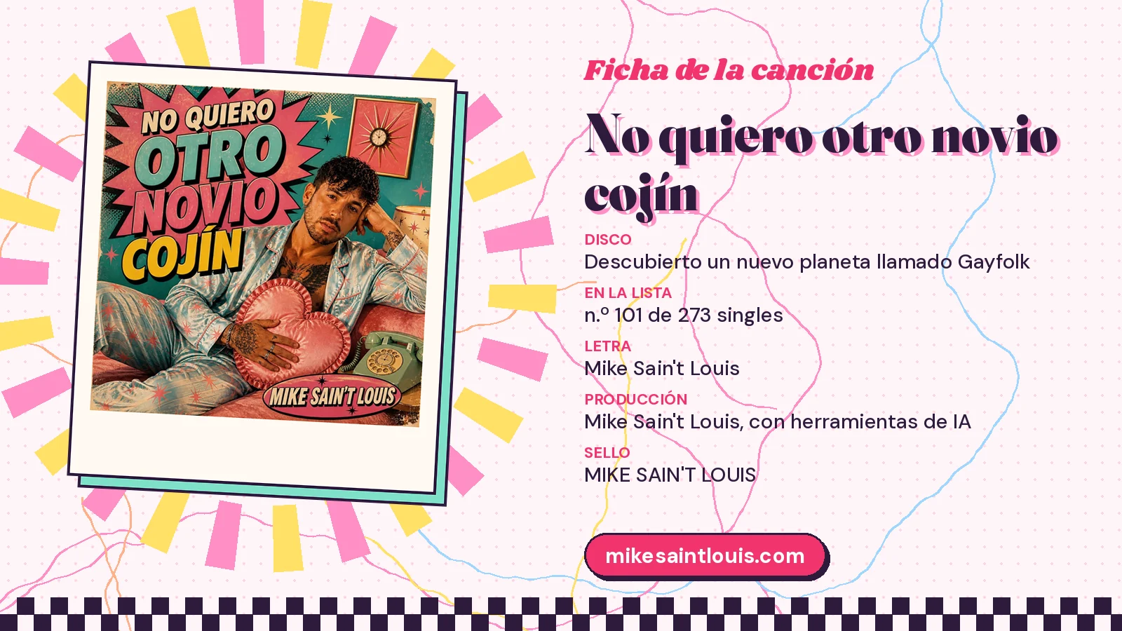 Ficha de la canción «No quiero otro novio cojín» con su carátula: disco «Descubierto un nuevo planeta llamado Gayfolk», letra y producción de Mike Sain't Louis