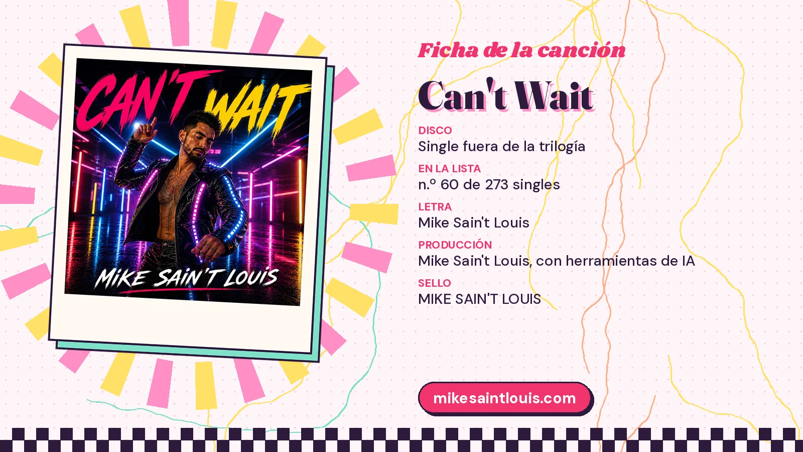 Song card for «Can't Wait» with its cover art: from the album «Single fuera de la trilogía», lyrics and production by Mike Sain't Louis