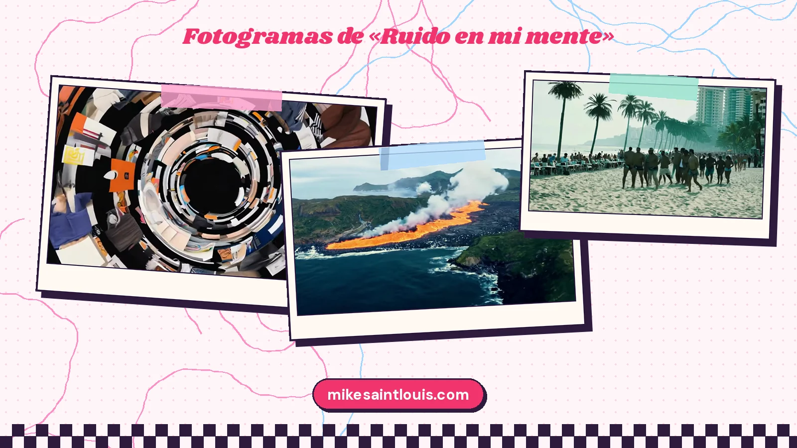 Tres fotogramas del videoclip de «Ruido en mi mente»: un túnel en espiral hecho de ropa y objetos que giran, un río de lava que baja por una costa verde hasta el mar y una playa con palmeras y un grupo de gente caminando