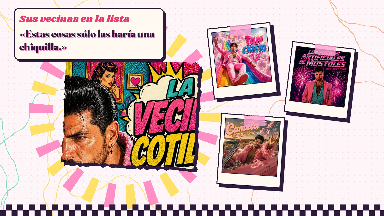 Collage con un detalle de la carátula de «La vecina cotilla» y las carátulas de «Tan cateto», «Los fuegos artificiales de Móstoles», «Camela»