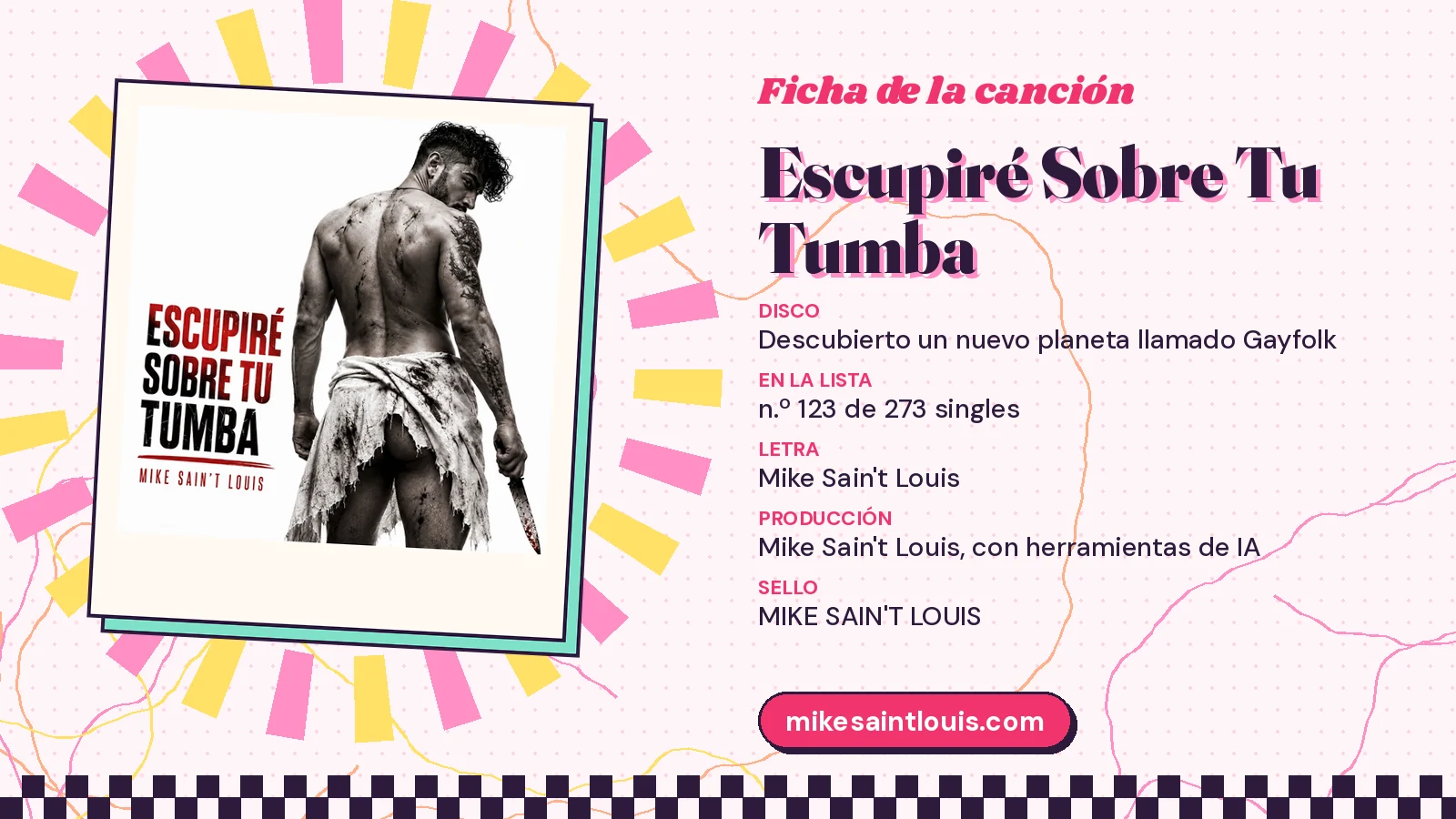 Ficha de la canción «Escupiré Sobre Tu Tumba» con su carátula: disco «Descubierto un nuevo planeta llamado Gayfolk», letra y producción de Mike Sain't Louis