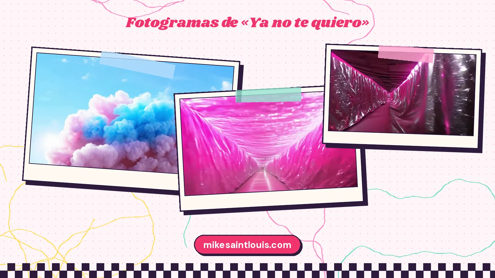 Fotogramas del videoclip oficial de «Ya no te quiero», de Mike Sain't Louis