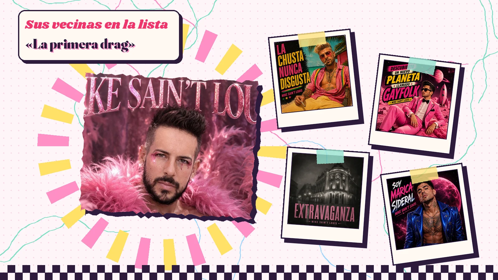 Collage con un detalle de la carátula de «La primera drag» y las carátulas de «La chusta nunca disgusta», «Descubierto un nuevo planeta llamado Gayfolk», «Extravaganza», «Soy marica sideral»