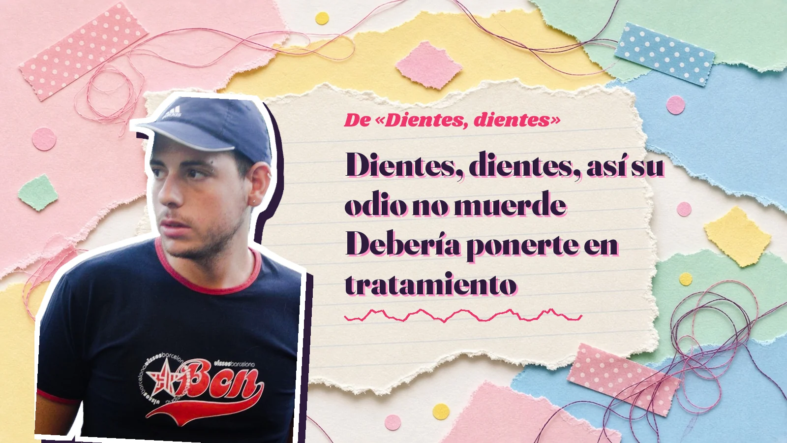 Mike Sain't Louis como pegatina sobre una página de cuaderno con papeles rasgados, con el verso «Dientes, dientes, así su odio no muerde Debería ponerte en tratamiento» de «Dientes, dientes»