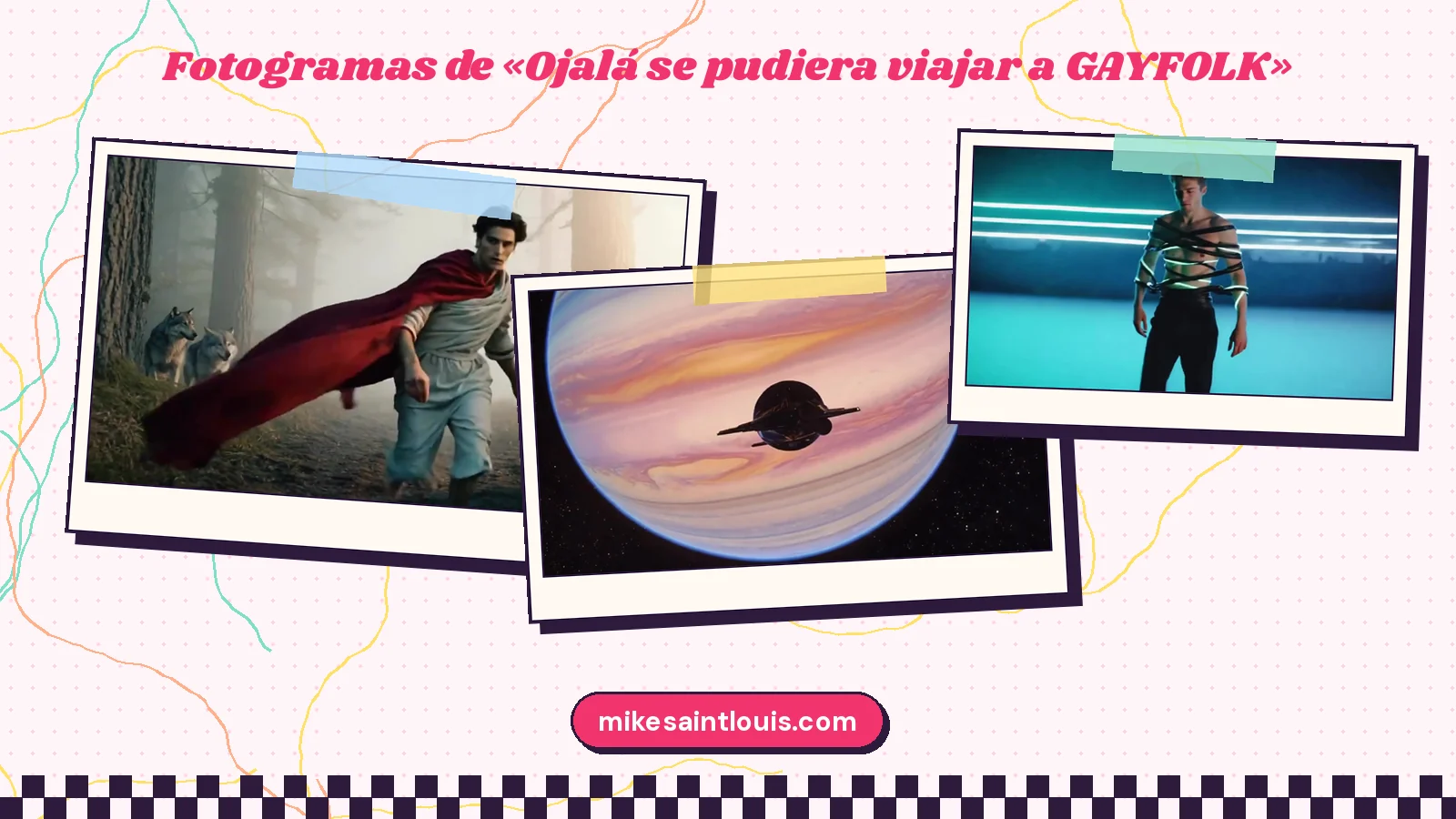 Fotogramas del videoclip oficial de «Ojalá se pudiera viajar a GAYFOLK», de Mike Sain't Louis