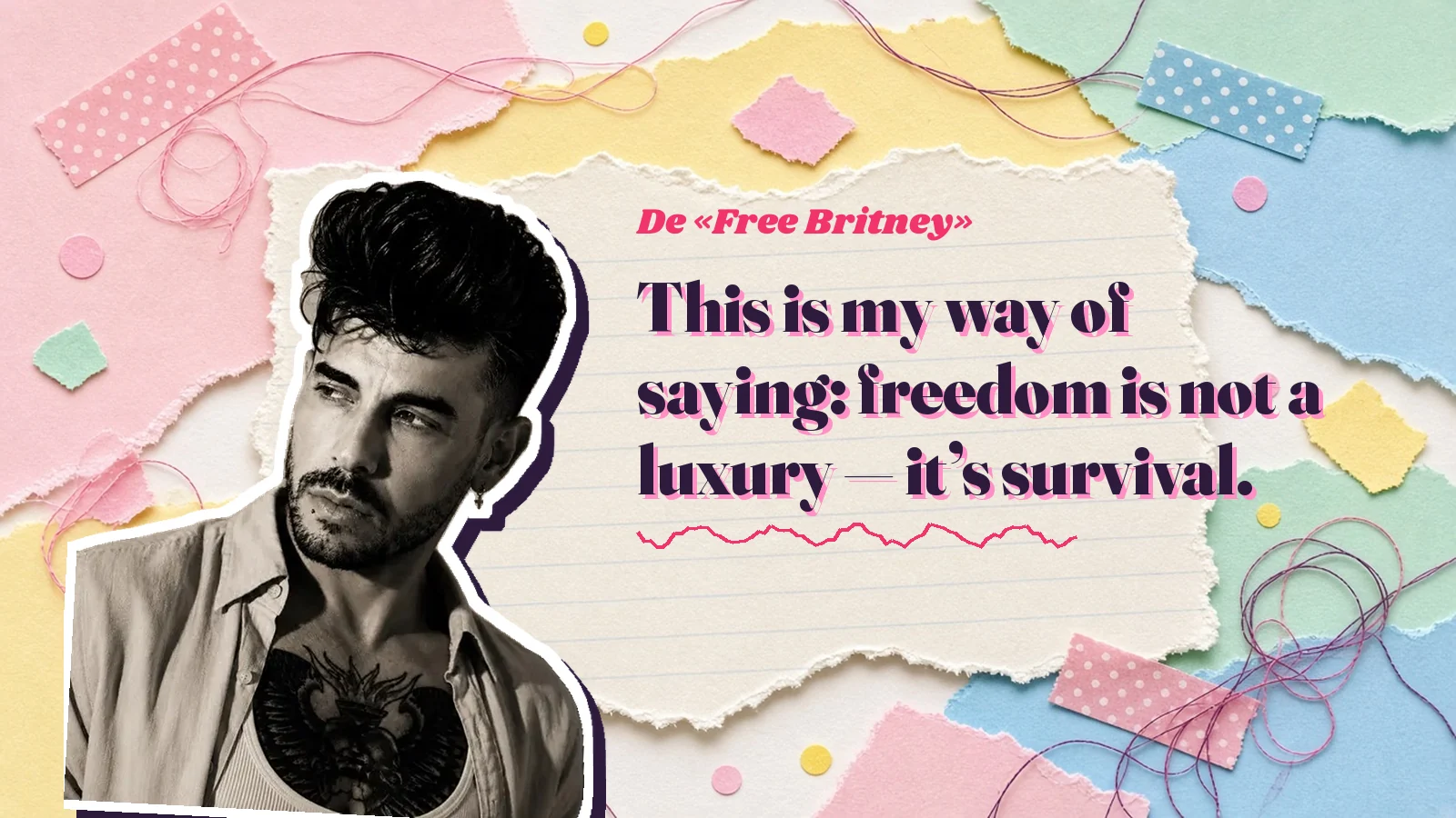 Mike Sain't Louis como pegatina sobre una página de cuaderno con papeles rasgados, con el verso «This is my way of saying: freedom is not a luxury — it’s survival.» de «Free Britney»