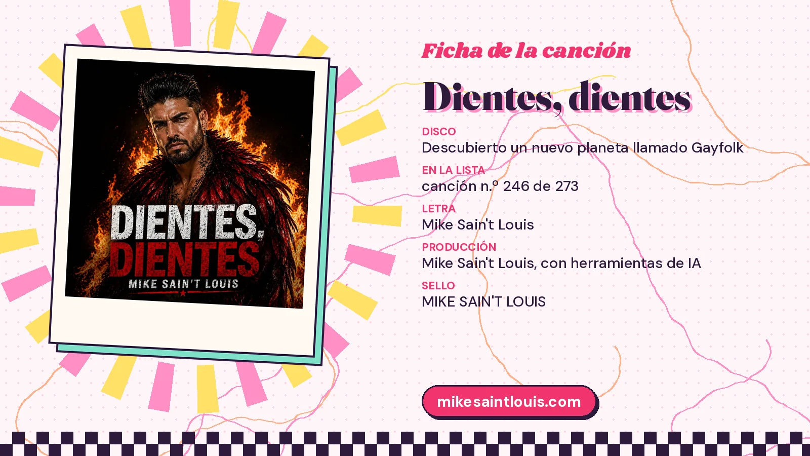 Ficha de la canción «Dientes, dientes» con su carátula: disco «Descubierto un nuevo planeta llamado Gayfolk», letra y producción de Mike Sain't Louis