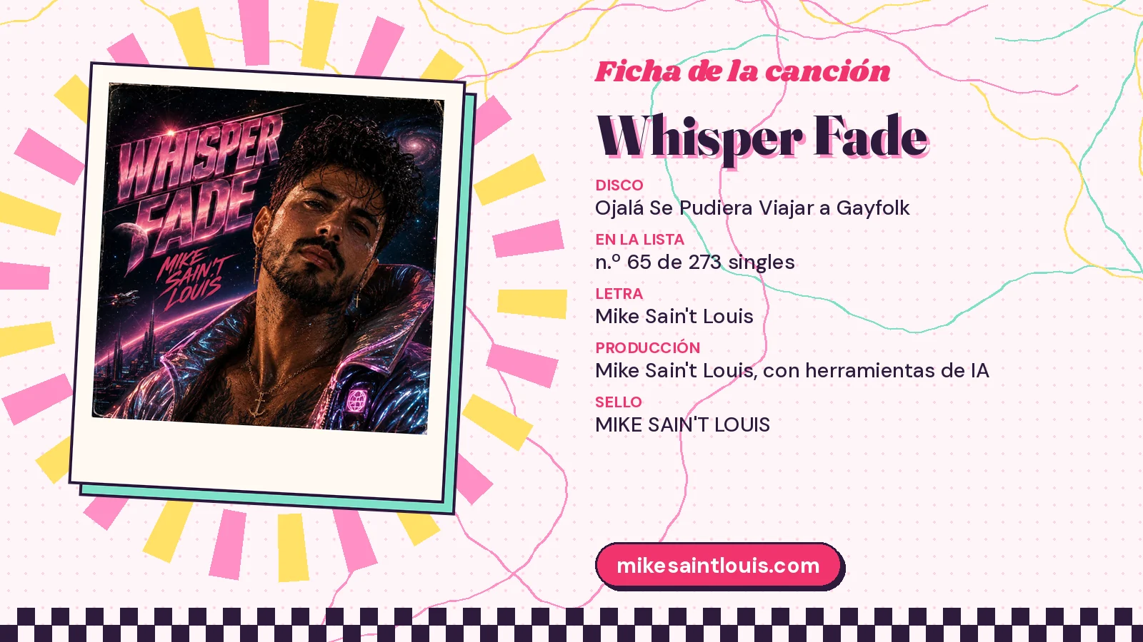 Ficha de la canción «Whisper Fade» con su carátula: disco «Ojalá Se Pudiera Viajar a Gayfolk», letra y producción de Mike Sain't Louis