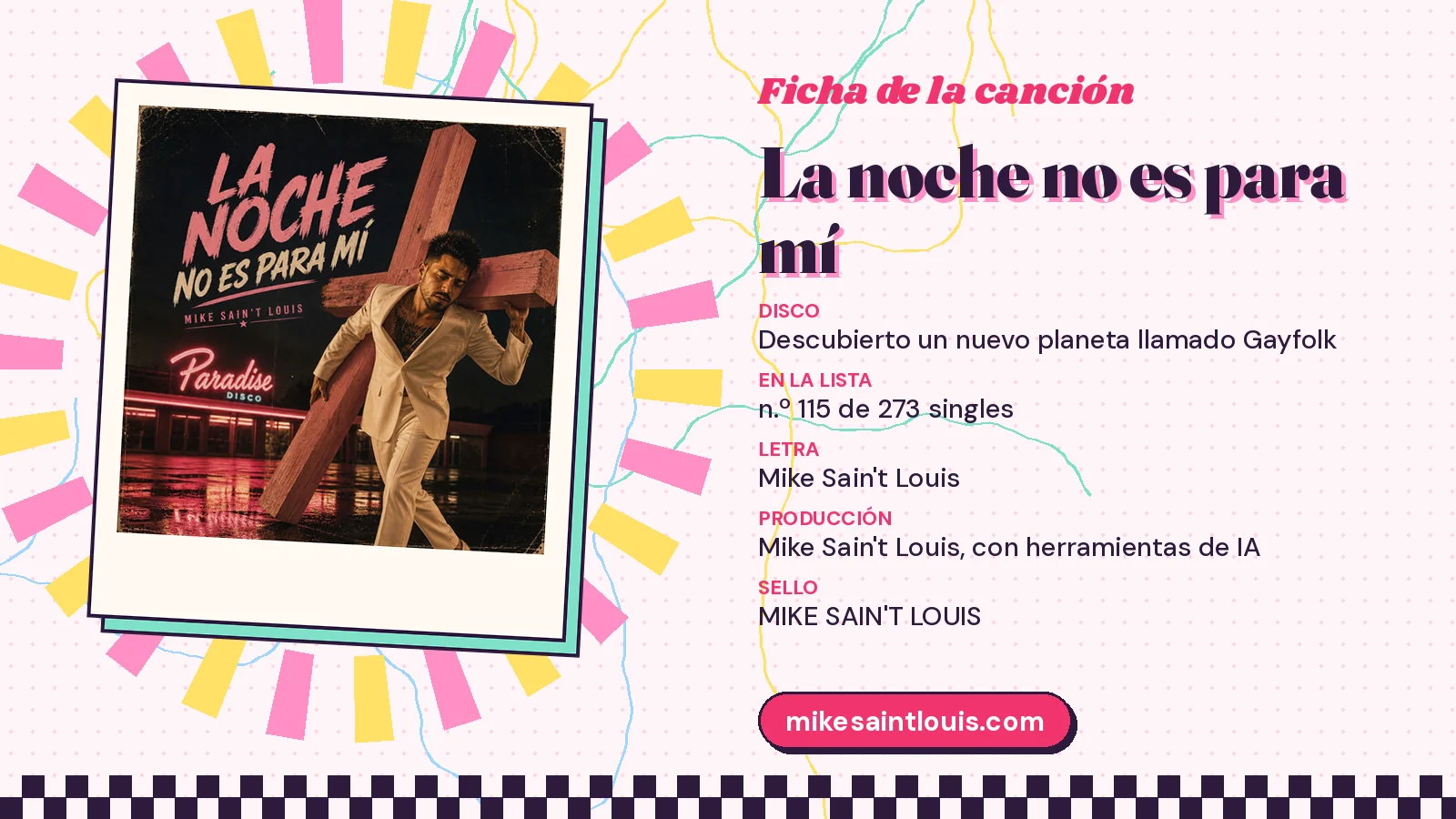 Song card for «La noche no es para mí» with its cover art: from the album «Descubierto un nuevo planeta llamado Gayfolk», lyrics and production by Mike Sain't Louis