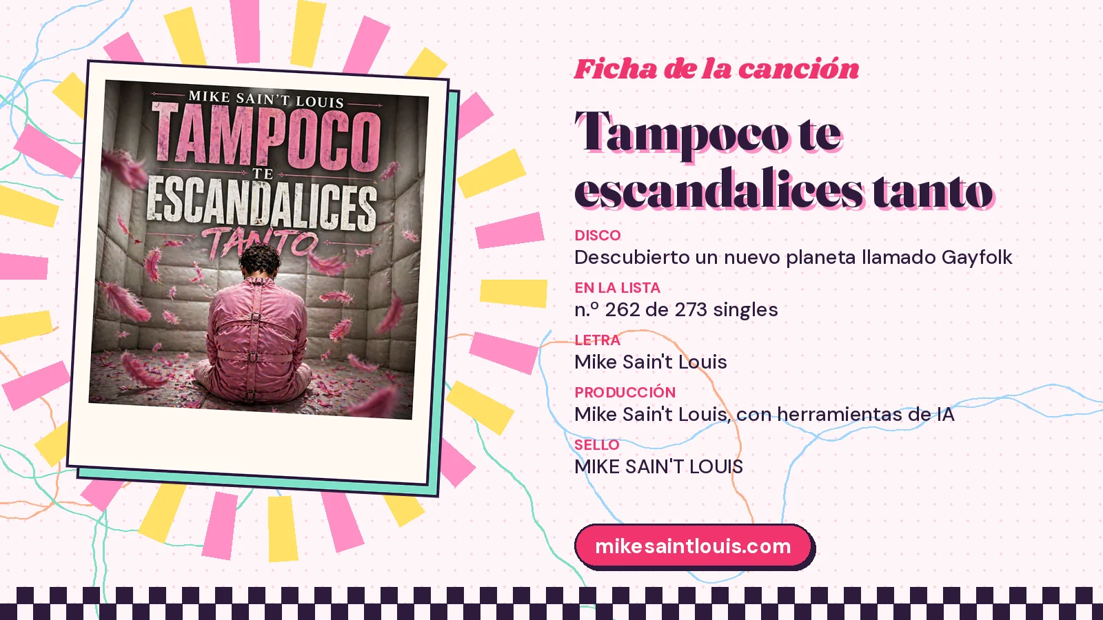 Ficha de la canción «Tampoco te escandalices tanto» con su carátula: disco «Descubierto un nuevo planeta llamado Gayfolk», letra y producción de Mike Sain't Louis
