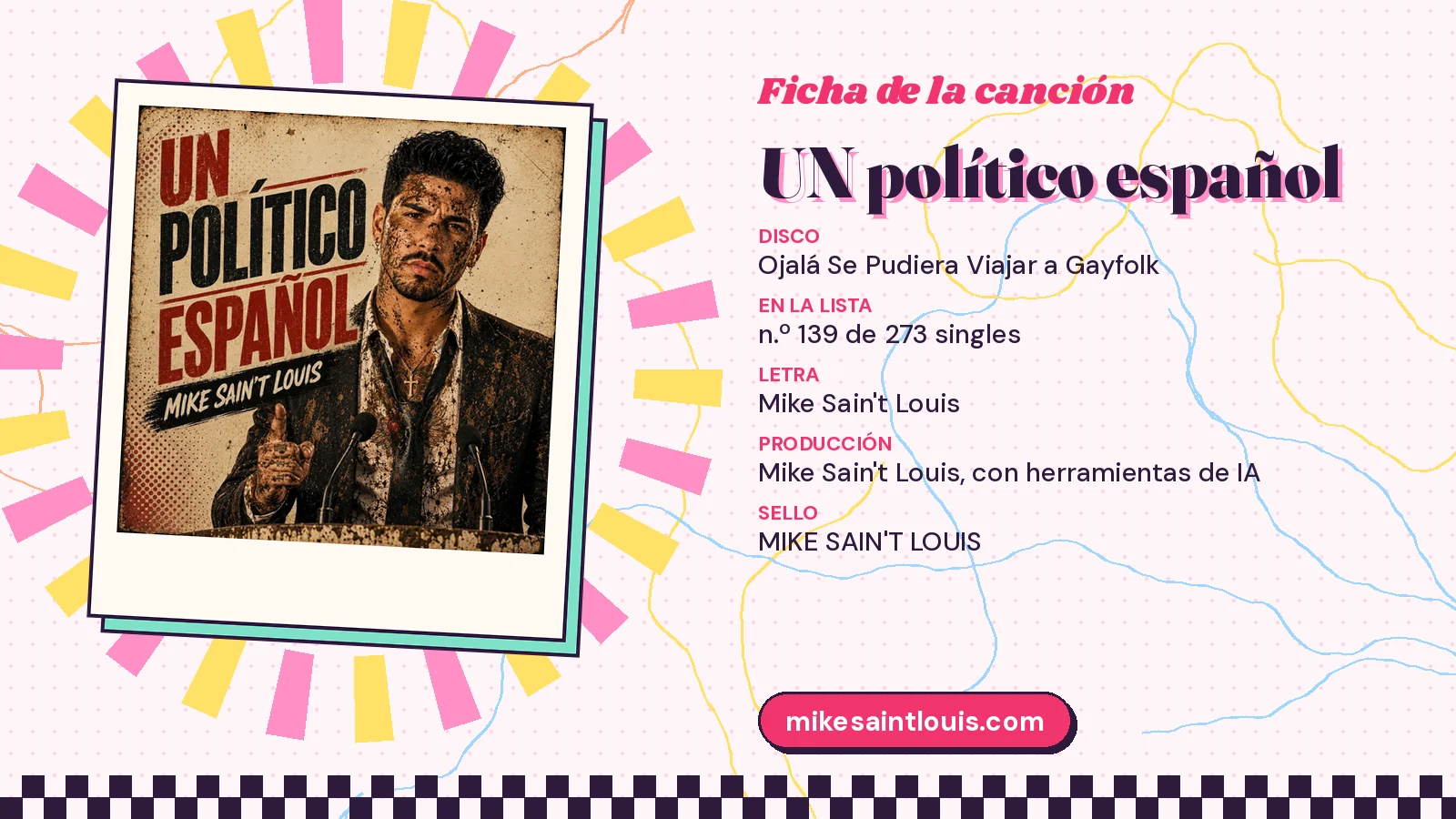 Ficha de la canción «UN político español» con su carátula: disco «Ojalá Se Pudiera Viajar a Gayfolk», letra y producción de Mike Sain't Louis
