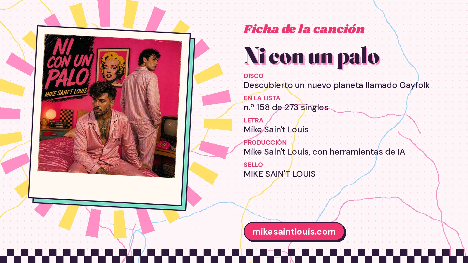 Ficha de la canción «Ni con un palo» con su carátula: disco «Descubierto un nuevo planeta llamado Gayfolk», letra y producción de Mike Sain't Louis