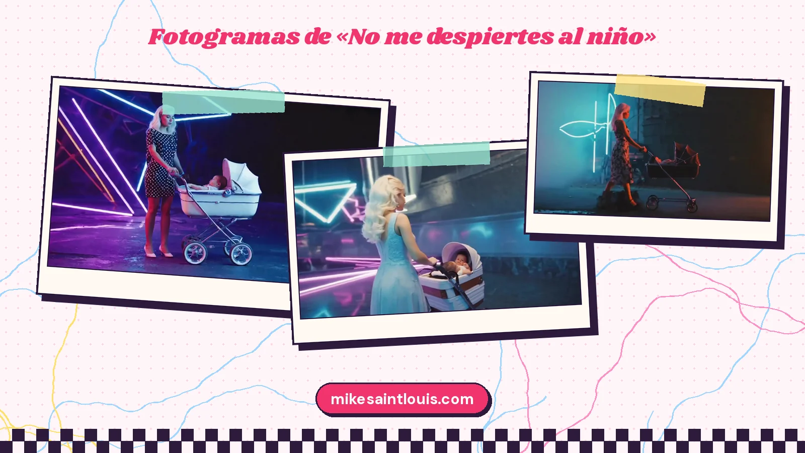Fotogramas del videoclip oficial de «No me despiertes al niño», de Mike Sain't Louis