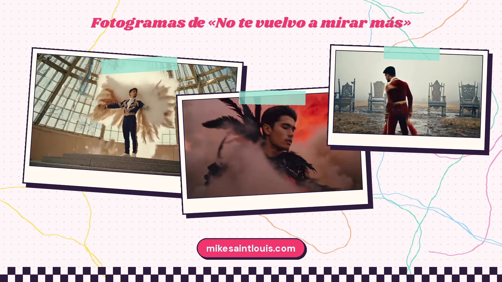 Fotogramas del videoclip oficial de «No te vuelvo a mirar más», de Mike Sain't Louis