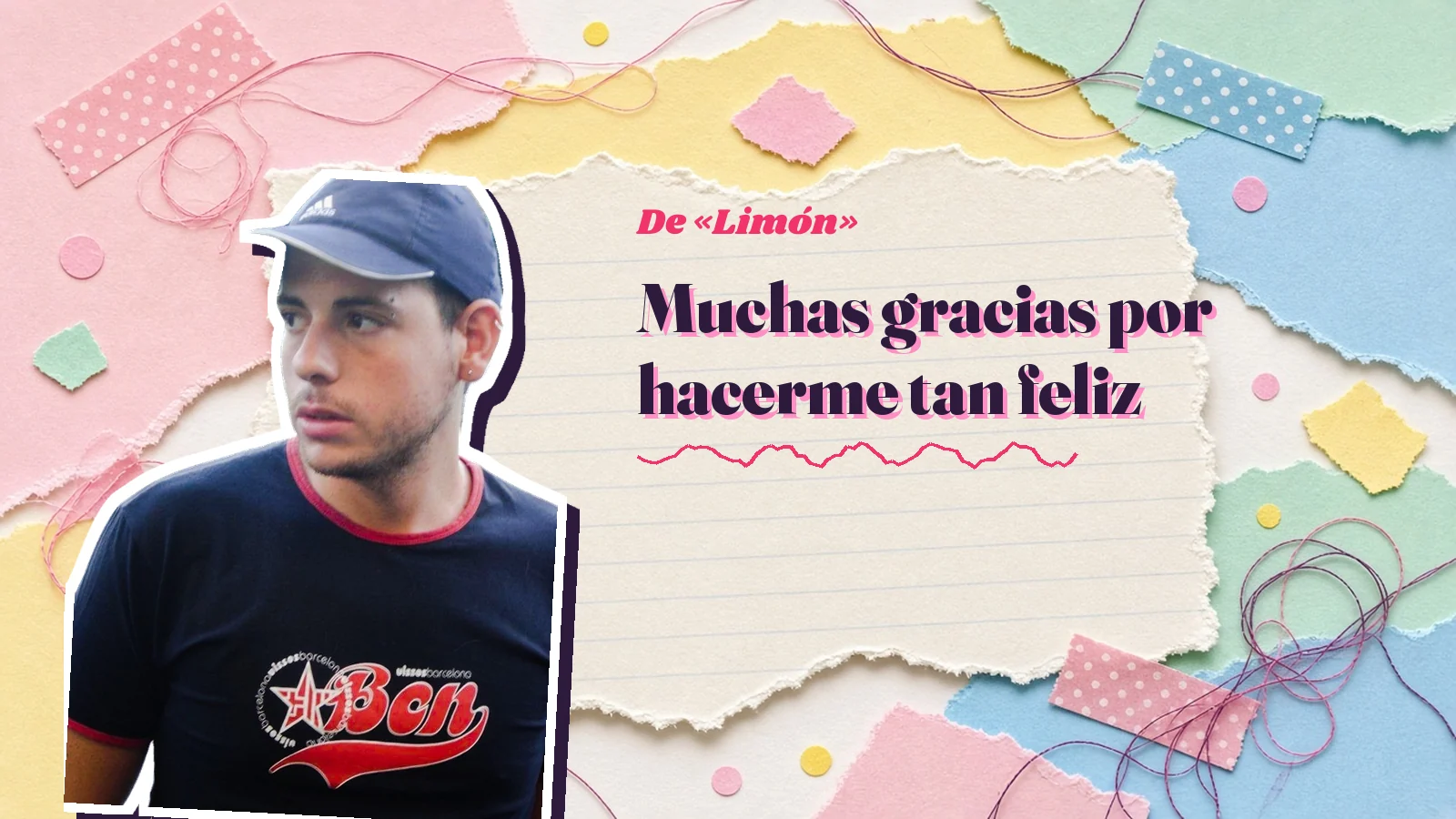 Mike Sain't Louis como pegatina sobre una página de cuaderno con papeles rasgados, con el verso «Muchas gracias por hacerme tan feliz» de «Limón»