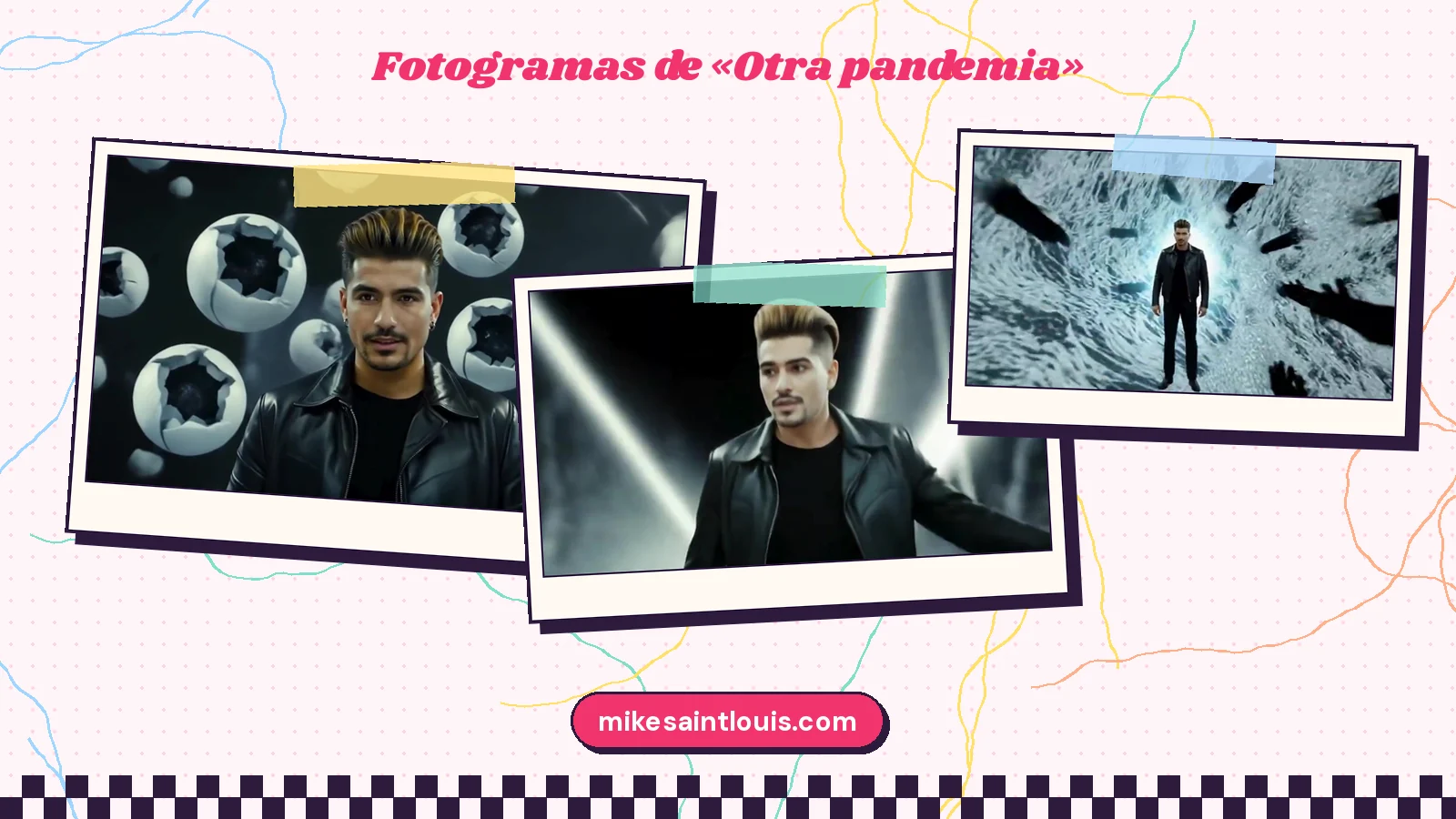 Fotogramas del videoclip oficial de «Otra pandemia», de Mike Sain't Louis