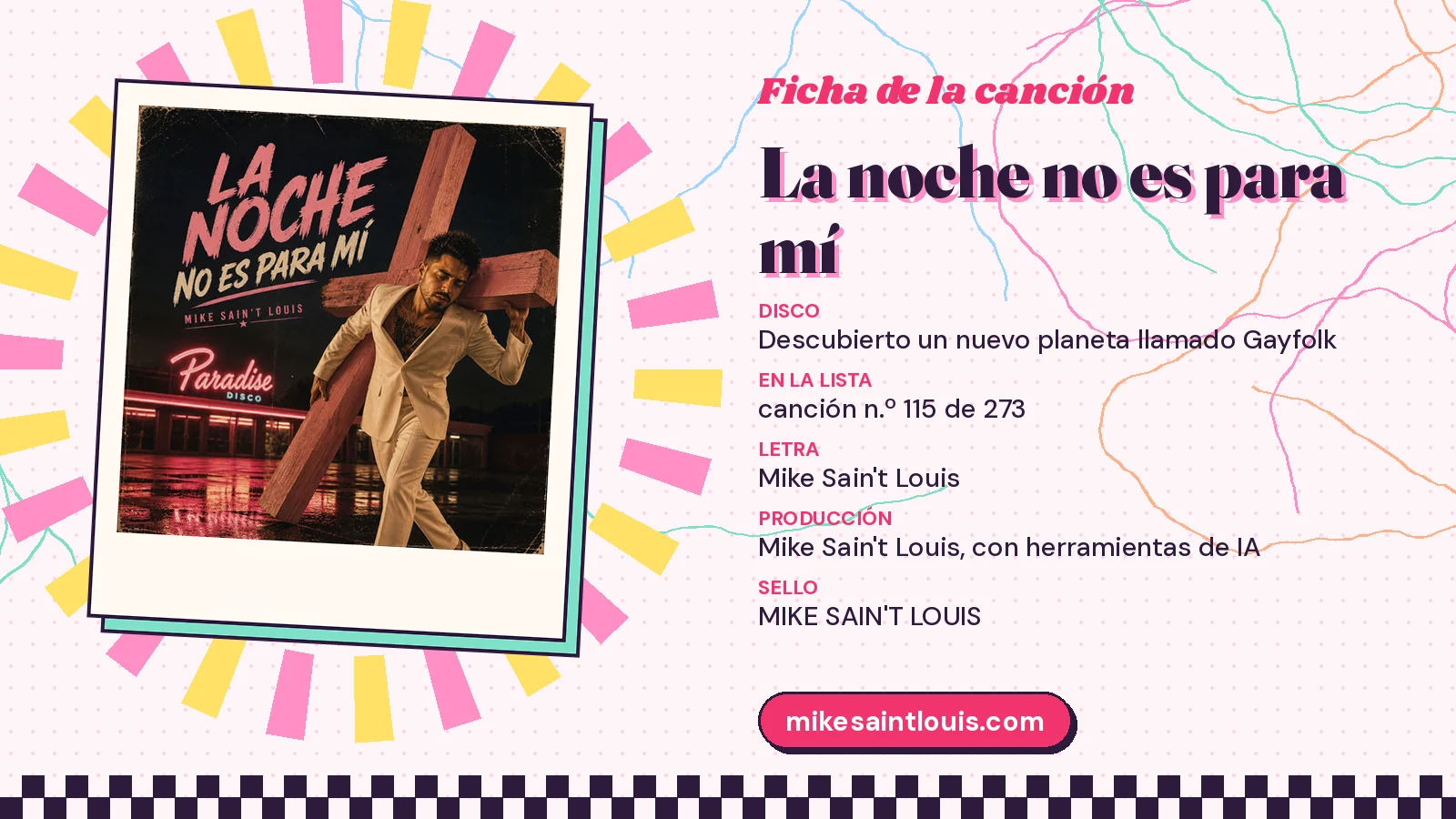 Ficha de la canción «La noche no es para mí» con su carátula: disco «Descubierto un nuevo planeta llamado Gayfolk», letra y producción de Mike Sain't Louis