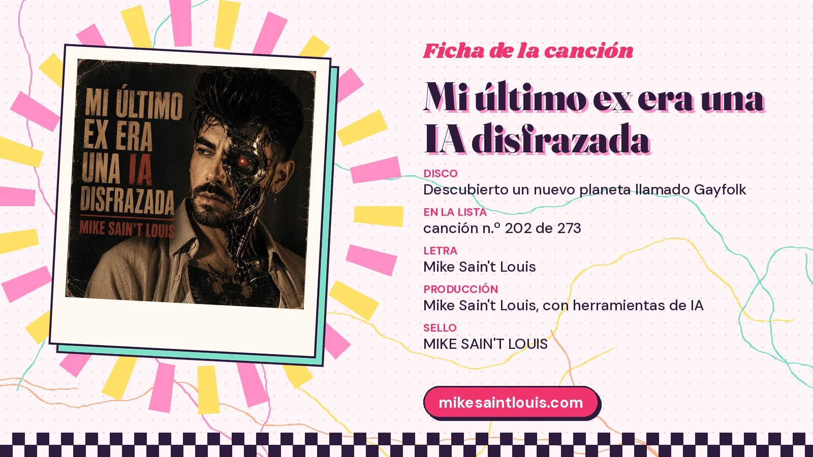 Ficha de la canción «Mi último ex era una IA disfrazada» de Mike Sain't Louis con su carátula y su disco, «Descubierto un nuevo planeta llamado Gayfolk»