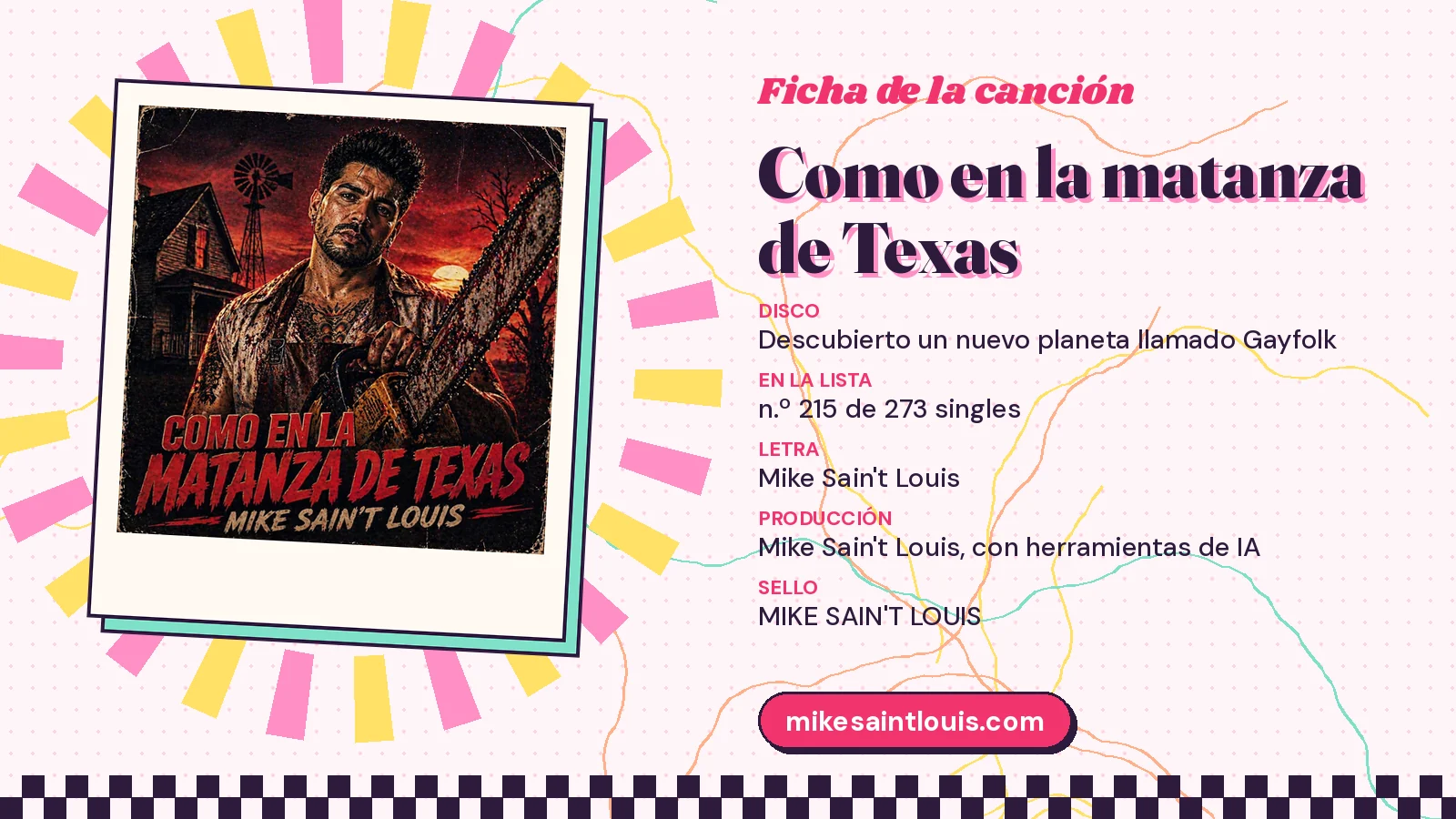 Ficha de la canción «Como en la matanza de Texas» con su carátula: disco «Descubierto un nuevo planeta llamado Gayfolk», letra y producción de Mike Sain't Louis