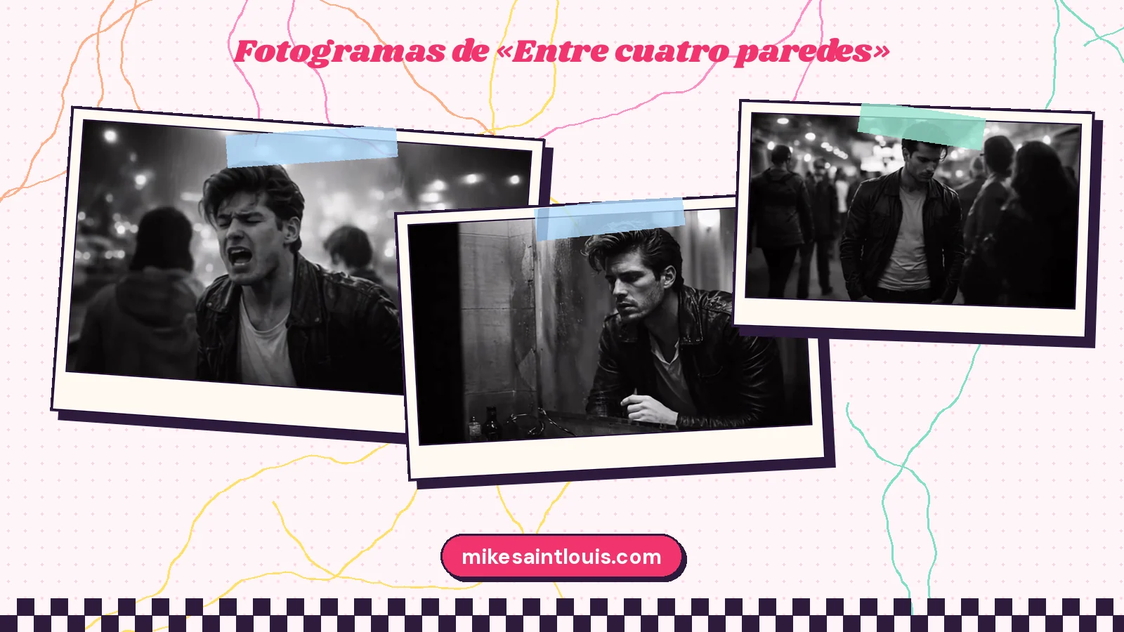 Stills from the official music video for «Entre cuatro paredes» by Mike Sain't Louis