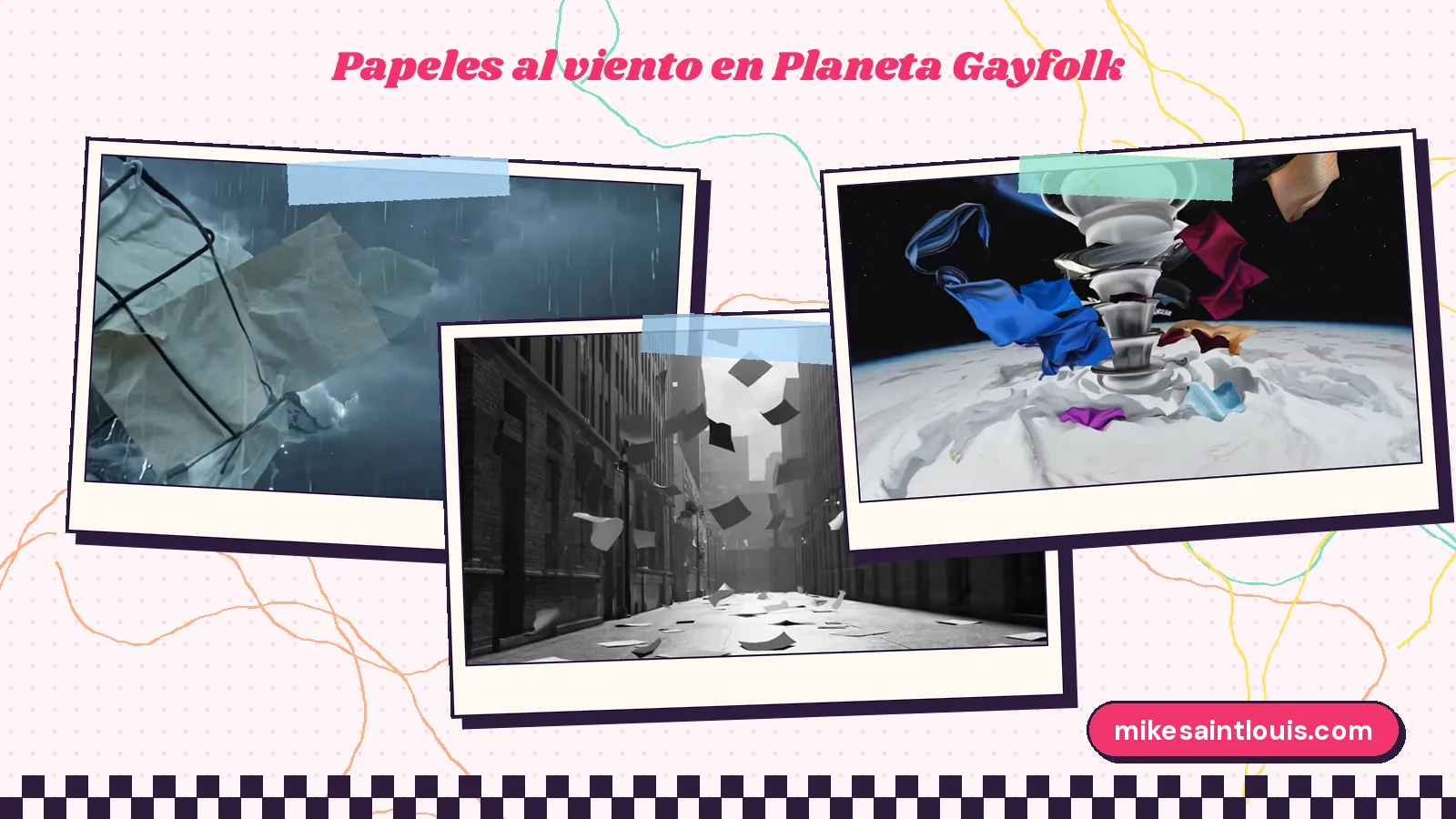 Tres fotogramas de videoclips de Mike Sain't Louis con papeles al viento: sobres atrapados en una valla bajo la tormenta y una calle llena de papeles en «La última carta», y un tornado de telas en «Ruido en mi mente»