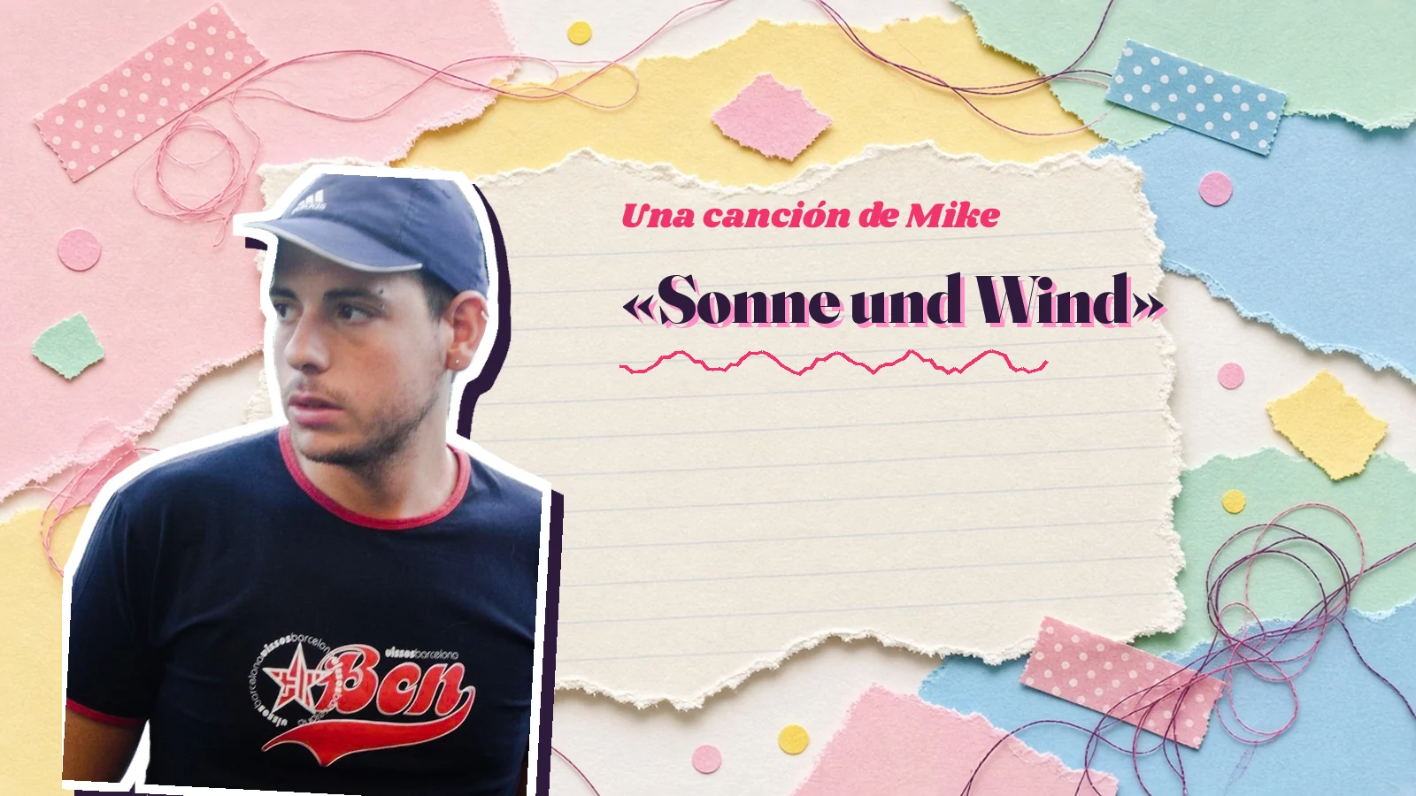 Mike Sain't Louis como pegatina sobre una página de cuaderno con papeles rasgados, junto al título «Sonne und Wind»