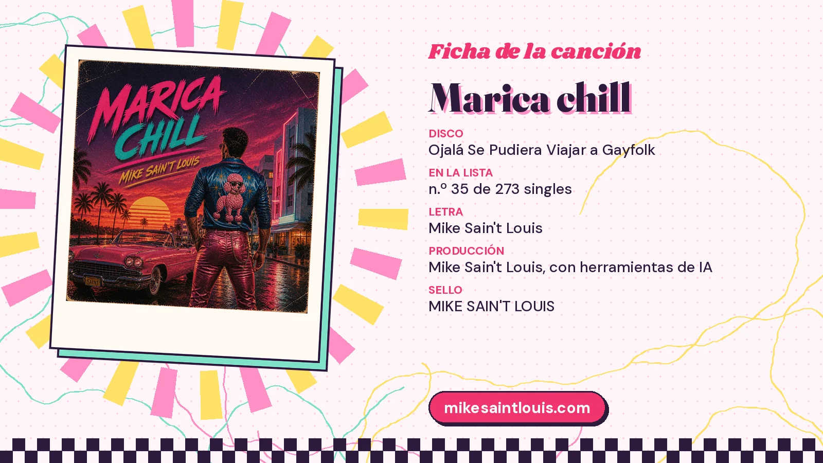 Ficha de la canción «Marica chill» con su carátula: disco «Ojalá Se Pudiera Viajar a Gayfolk», letra y producción de Mike Sain't Louis
