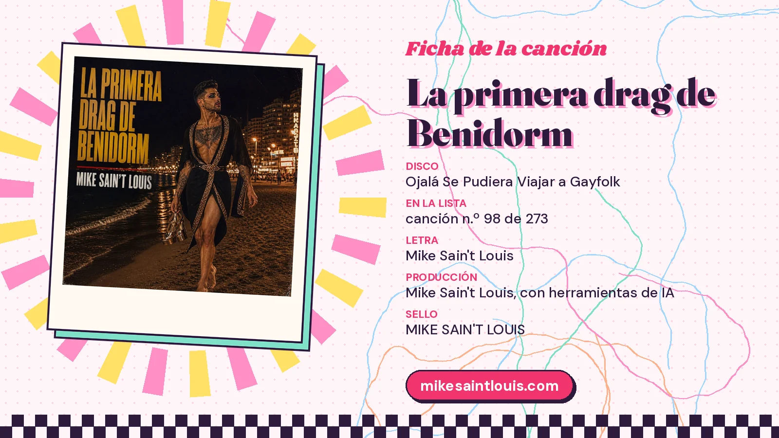Ficha de la canción «La primera drag de Benidorm» con su carátula: disco «Ojalá Se Pudiera Viajar a Gayfolk», letra y producción de Mike Sain't Louis