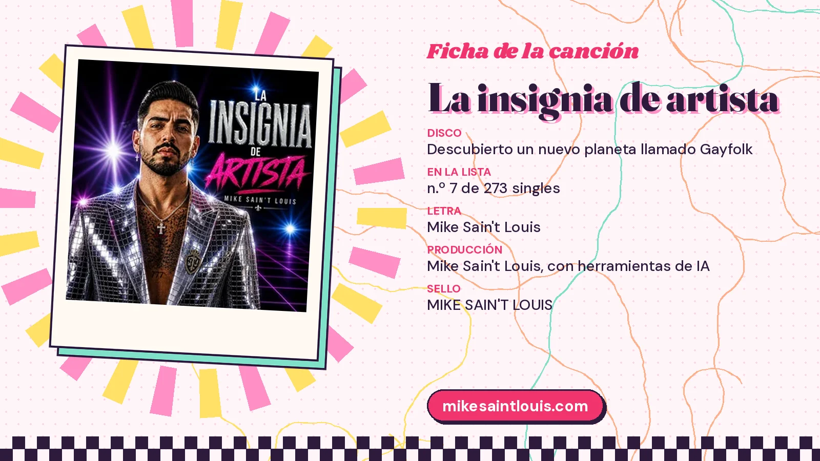 Song card for «La insignia de artista» with its cover art: from the album «Descubierto un nuevo planeta llamado Gayfolk», lyrics and production by Mike Sain't Louis