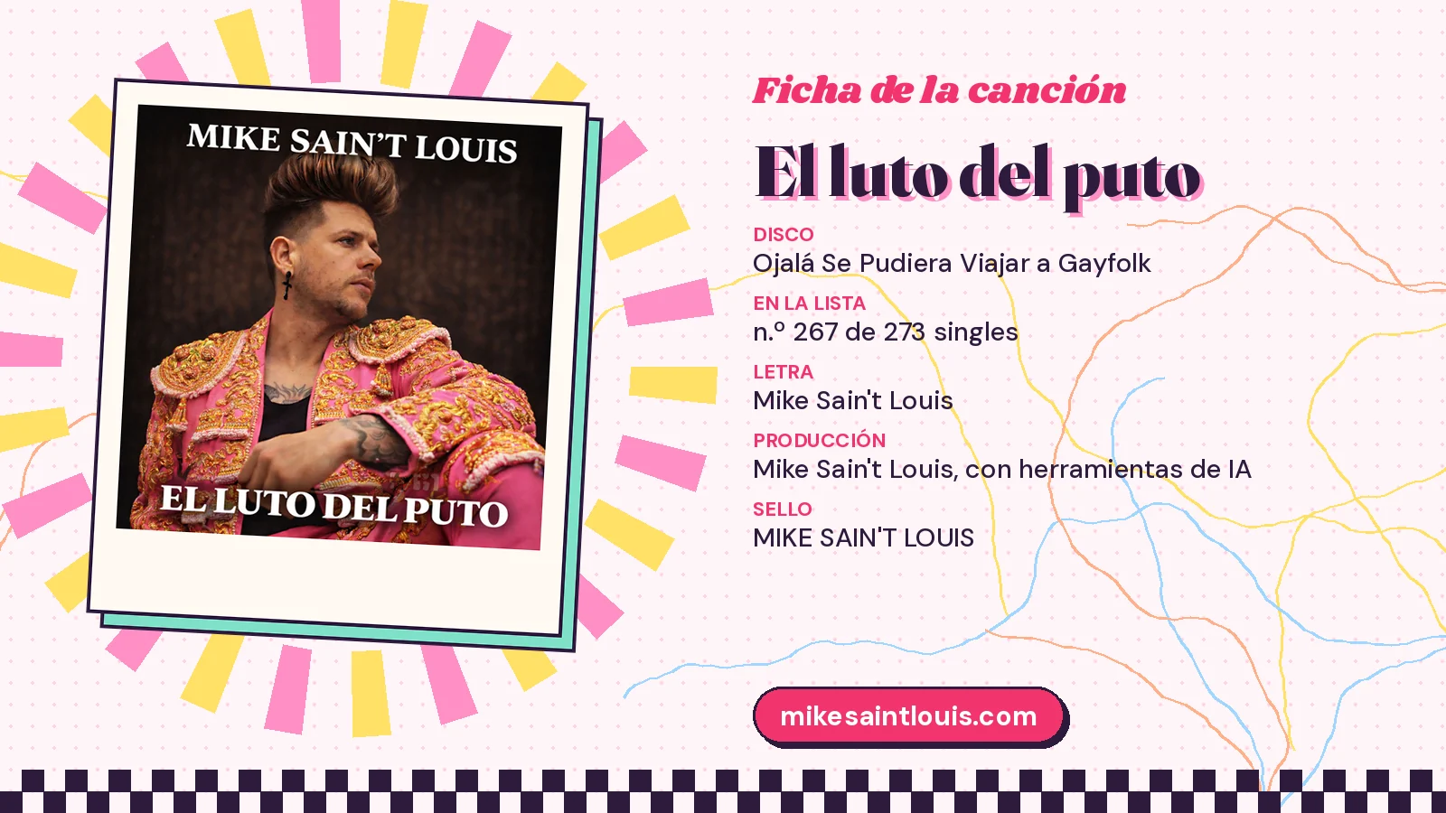 Ficha de la canción «El luto del puto» con su carátula: disco «Ojalá Se Pudiera Viajar a Gayfolk», letra y producción de Mike Sain't Louis