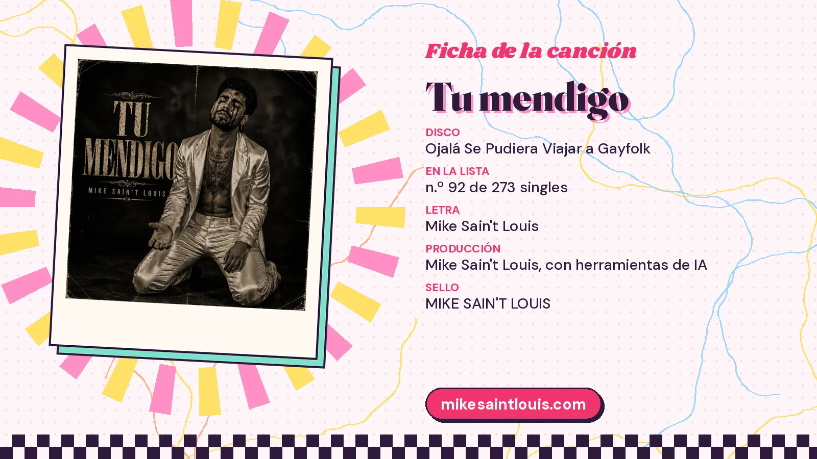 Ficha de la canción «Tu mendigo» con su carátula: disco «Ojalá Se Pudiera Viajar a Gayfolk», letra y producción de Mike Sain't Louis