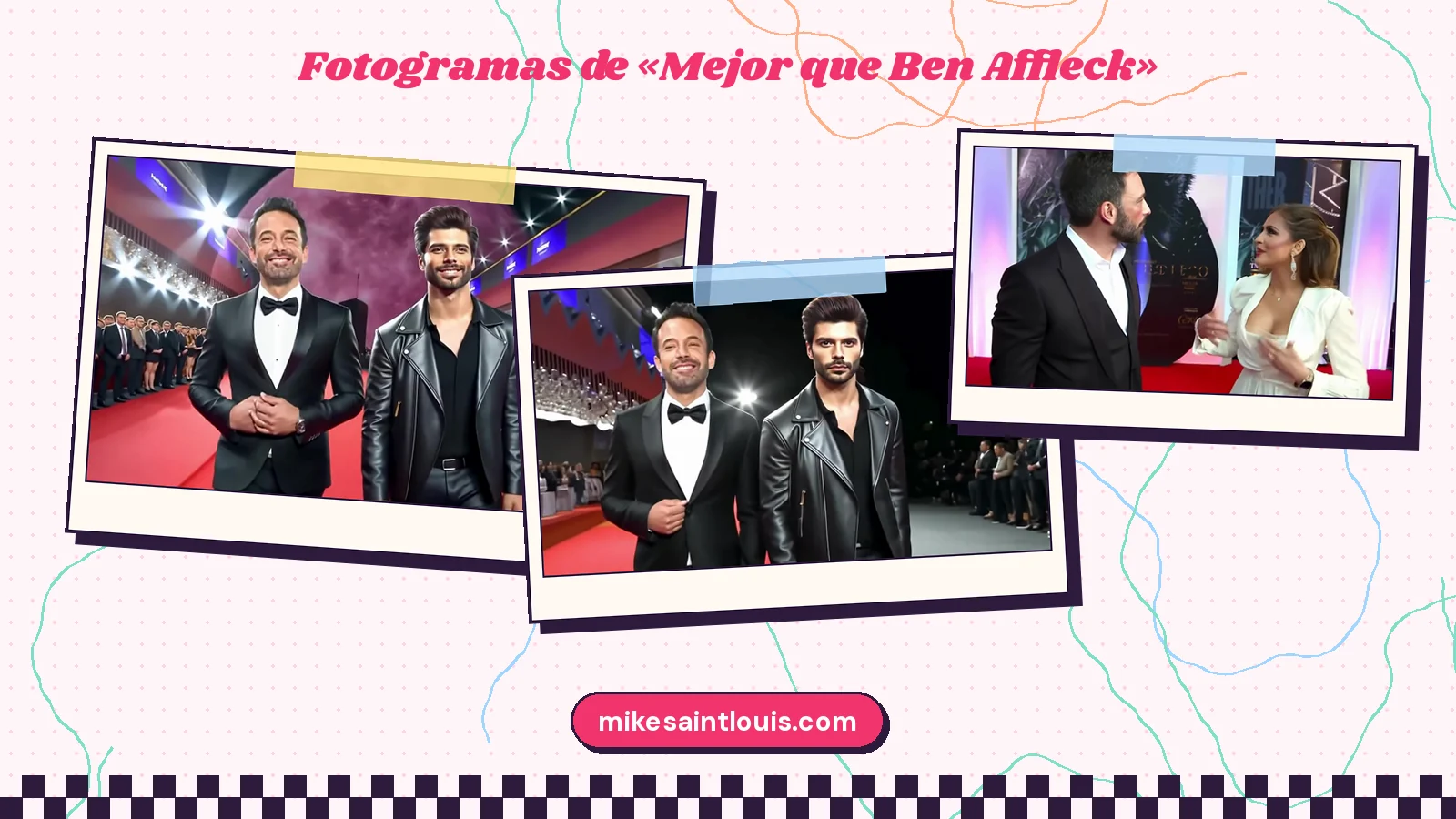 Fotogramas del videoclip oficial de «Mejor que Ben Affleck», de Mike Sain't Louis