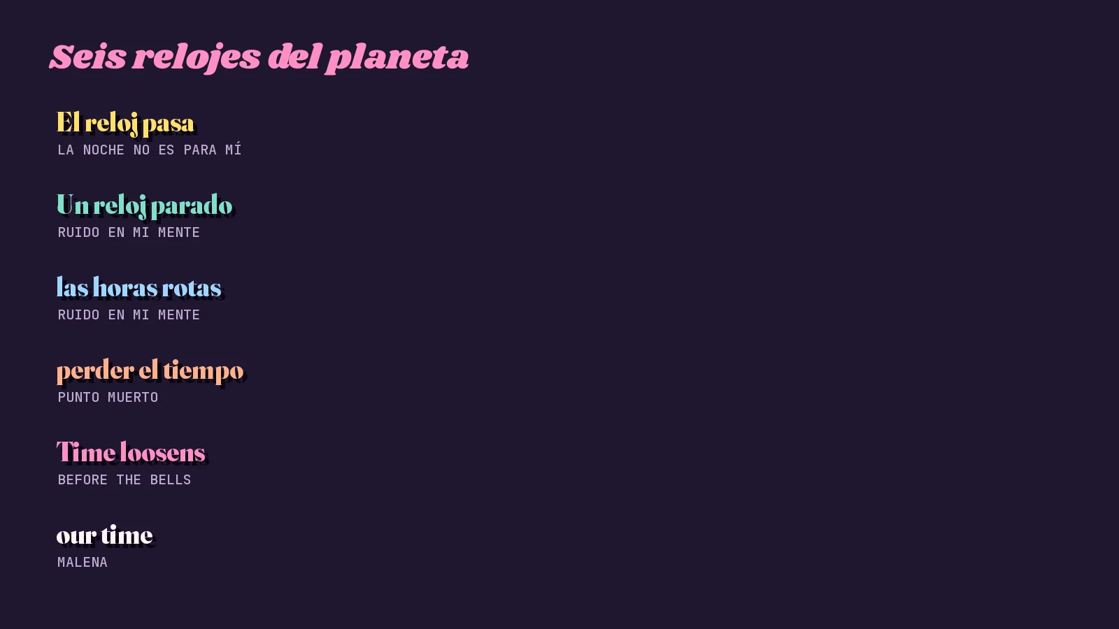 Tarjeta oscura con seis fragmentos de letras de Mike Sain't Louis que hablan del tiempo, de «La noche no es para mí» a «Malena», cada uno con su canción