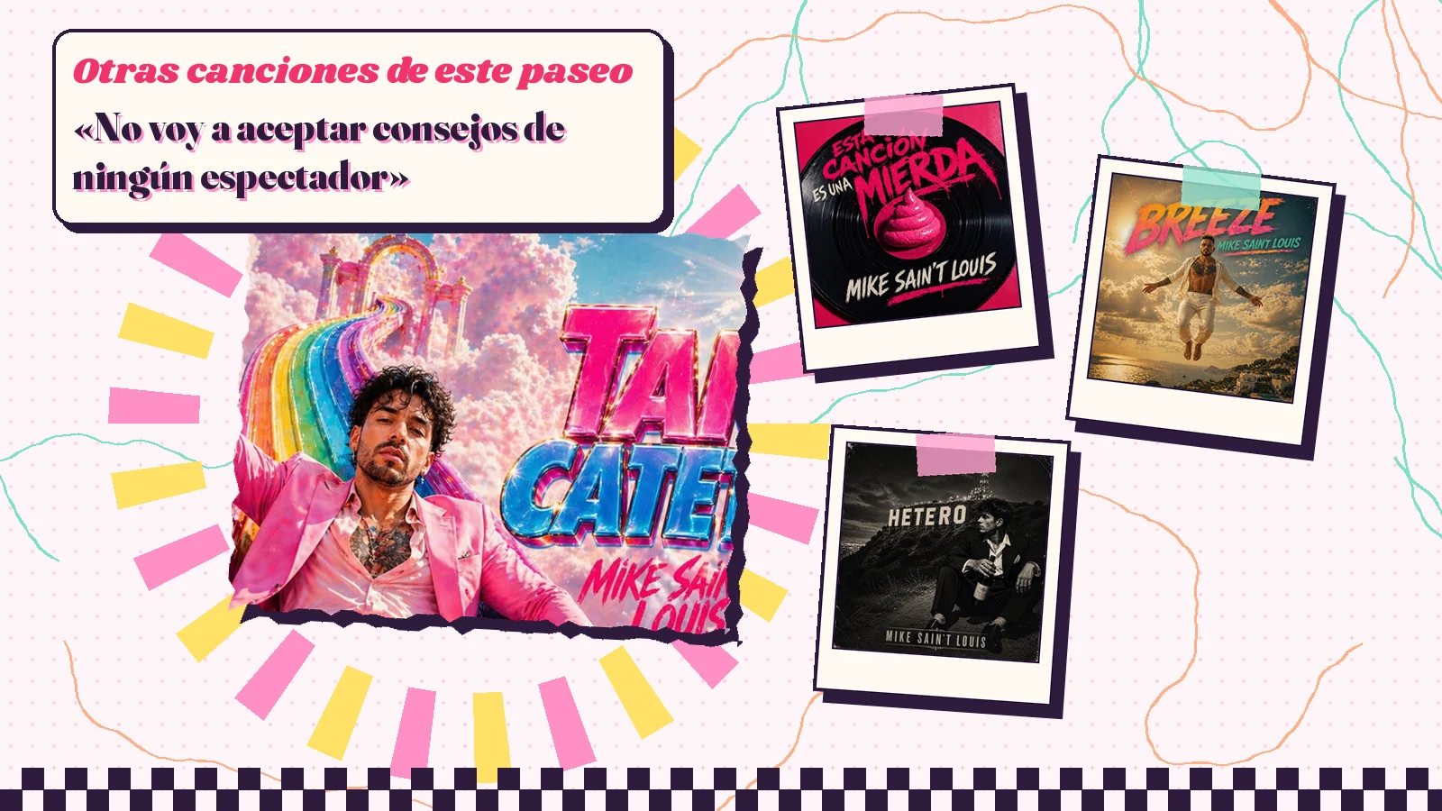 Collage con un detalle de la carátula de «Tan cateto», el verso «No voy a aceptar consejos de ningún espectador» y las carátulas de «Esta canción es una mierda», «Breeze» y «Hetero»