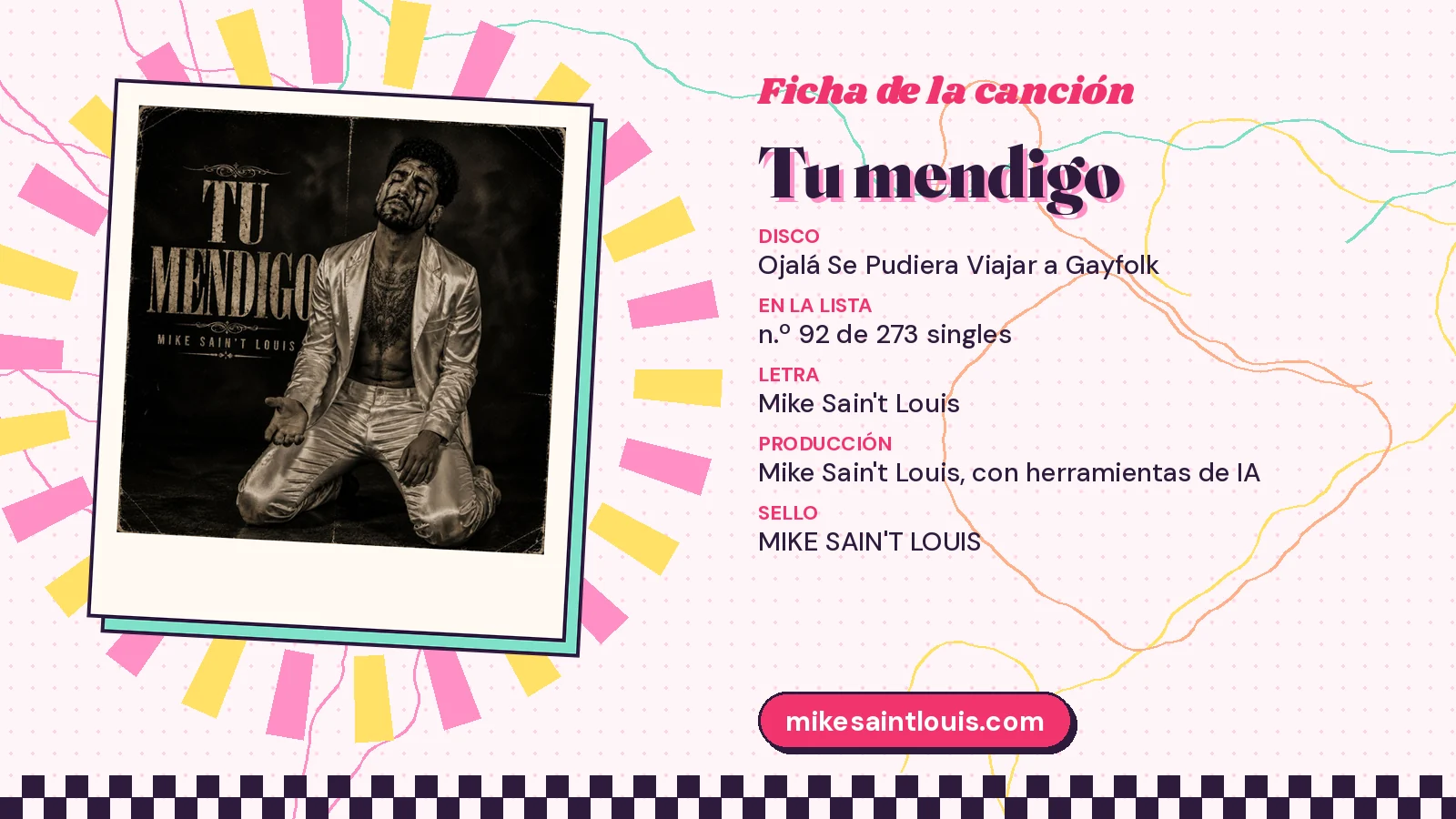 Ficha de la canción «Tu mendigo» con su carátula: disco «Ojalá Se Pudiera Viajar a Gayfolk», letra y producción de Mike Sain't Louis